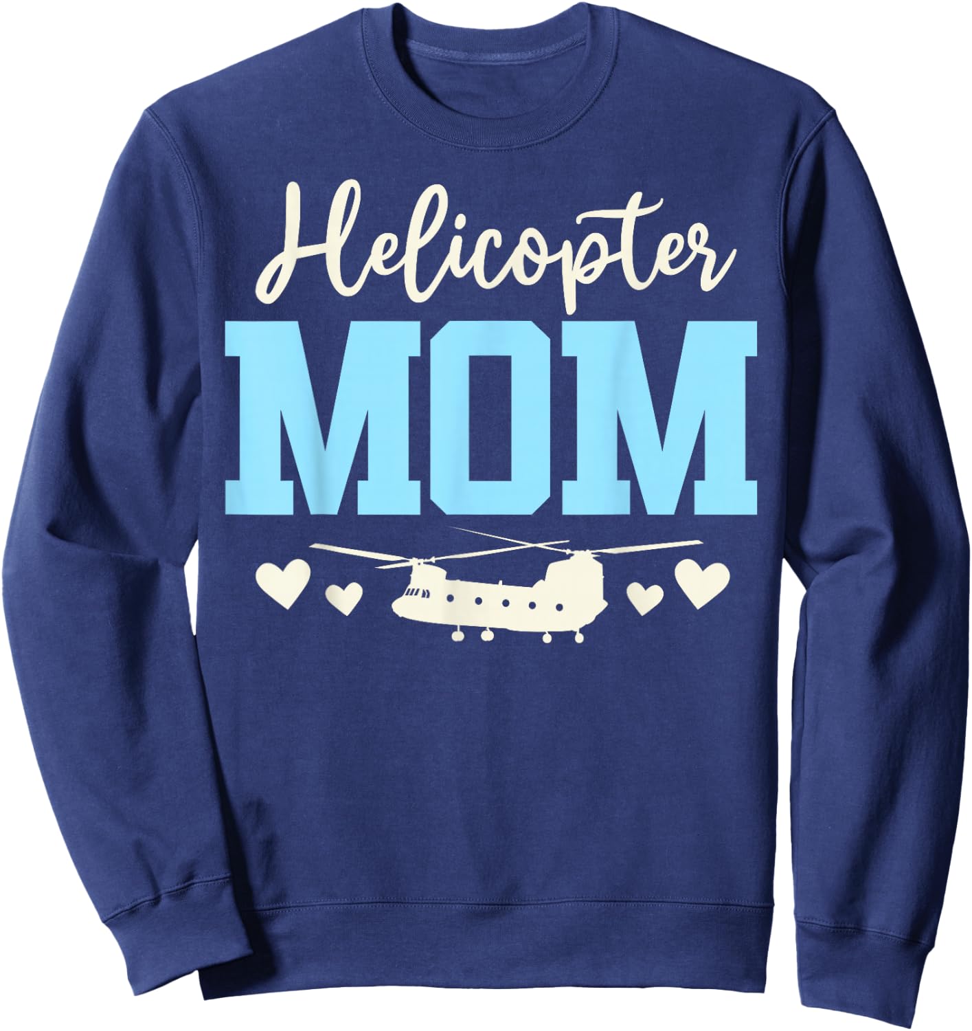Helicopter Parents Funny Women Pilot Helicopter Mom Sweatshirt - Sweatshirt | Navy