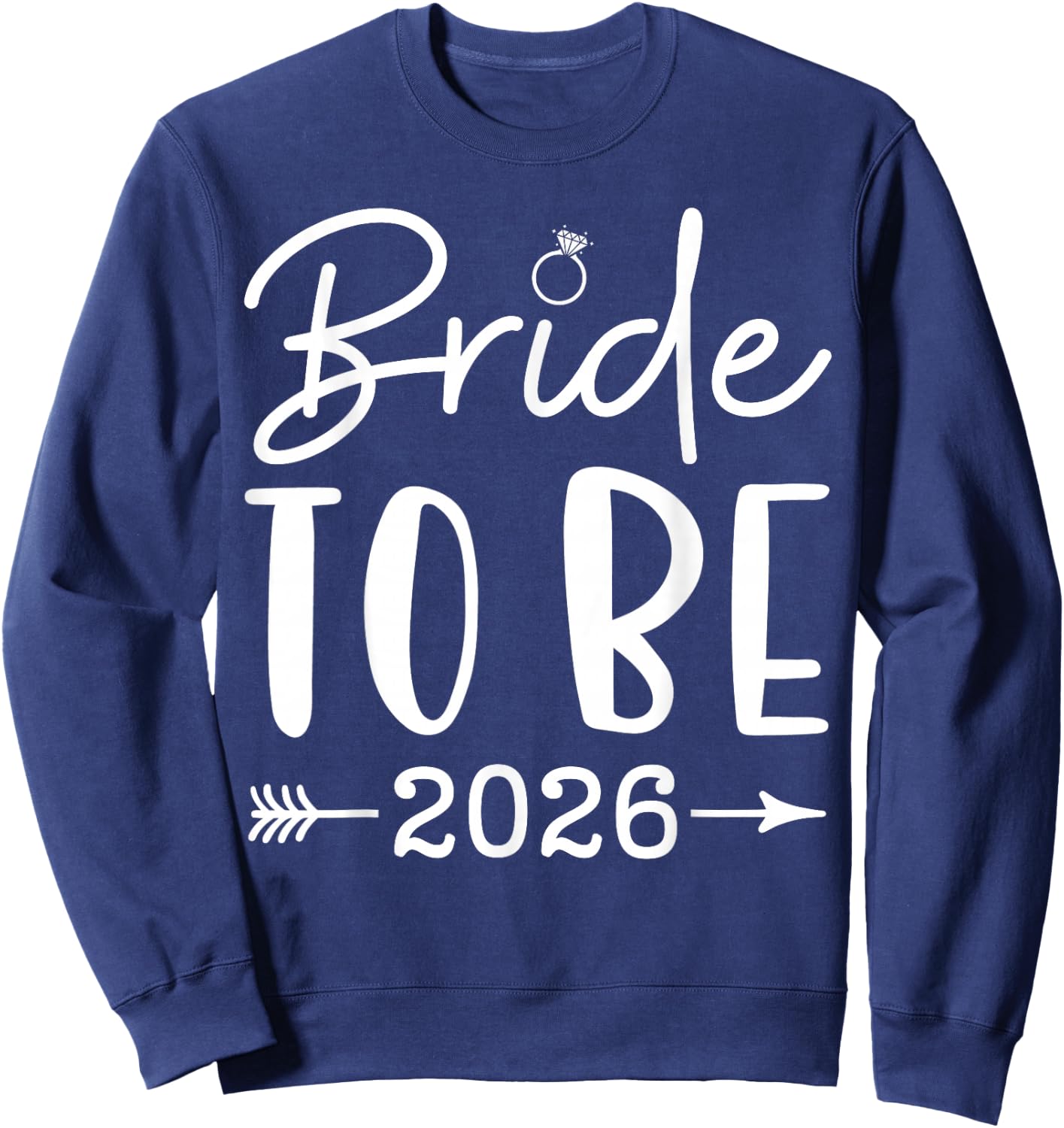 Bride to be 2026 Bachelorette Party Bridal Party Matching Sweatshirt - Sweatshirt | Navy