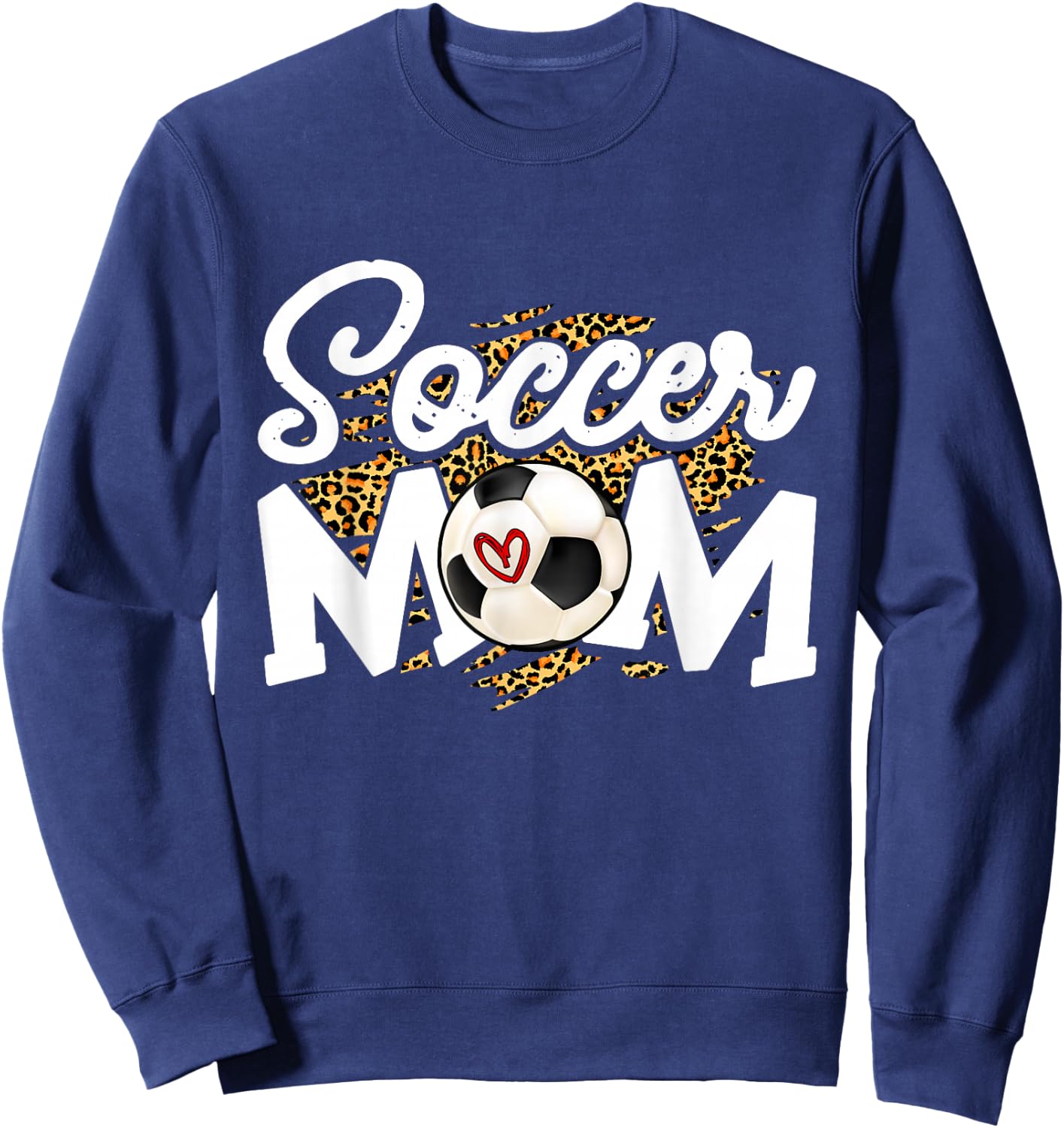 Soccer Mom Cute Novelty Leopard Heart Mother's Day Sweatshirt - Sweatshirt | Navy