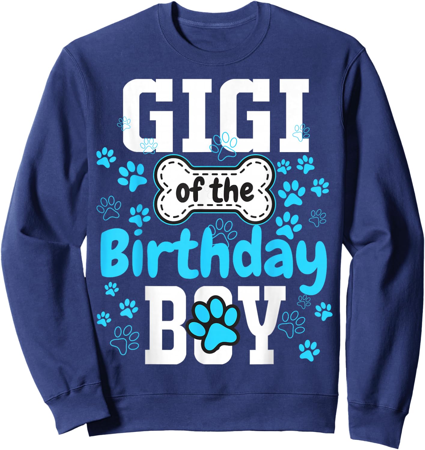 Gigi of The Birthday Boy Dog Paw Pet Matching Family Party Sweatshirt - Sweatshirt | Navy