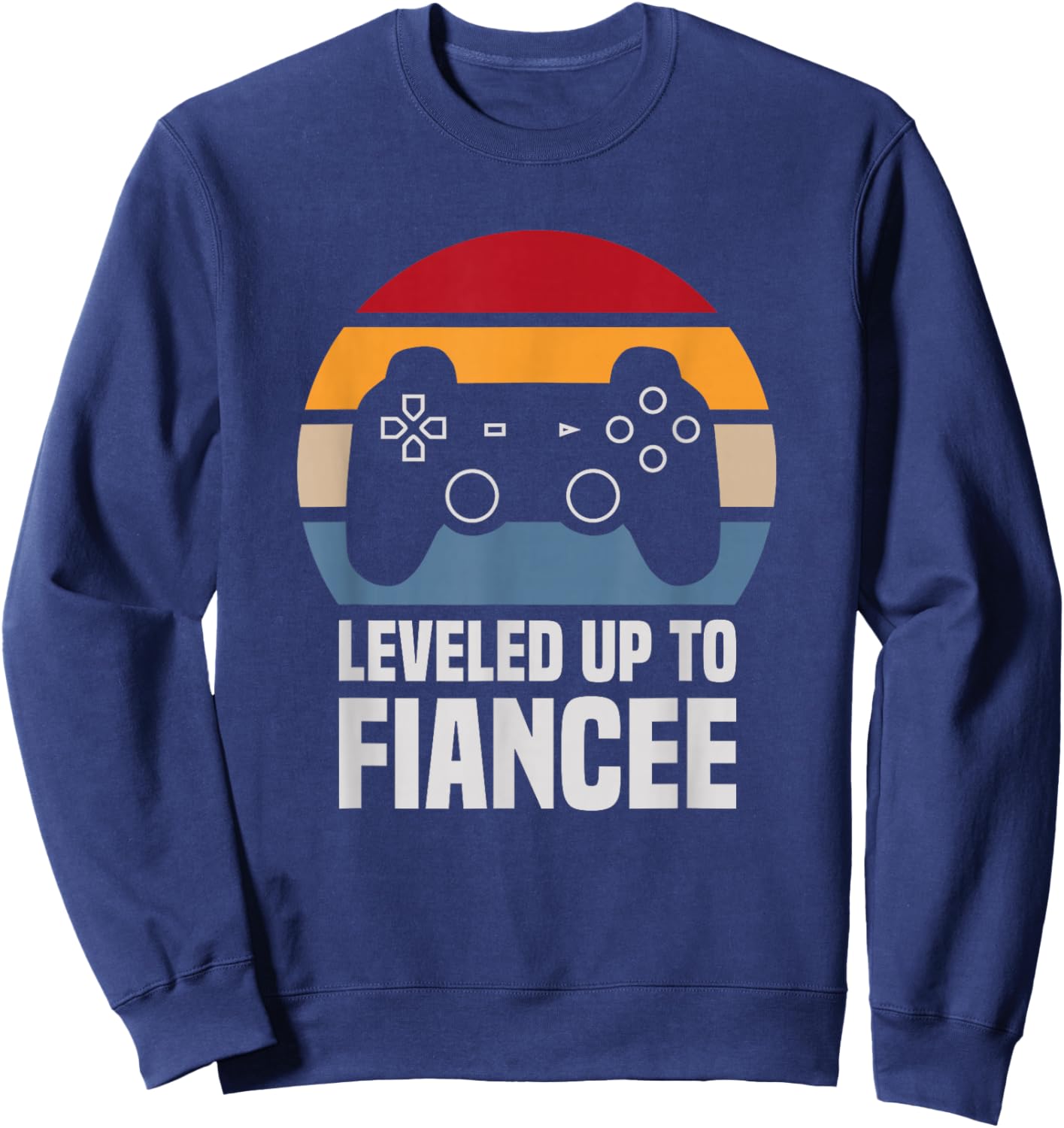 Leveled Up To Fiancee Gifts Newly Engaged Couple Sweatshirt - Sweatshirt | Navy