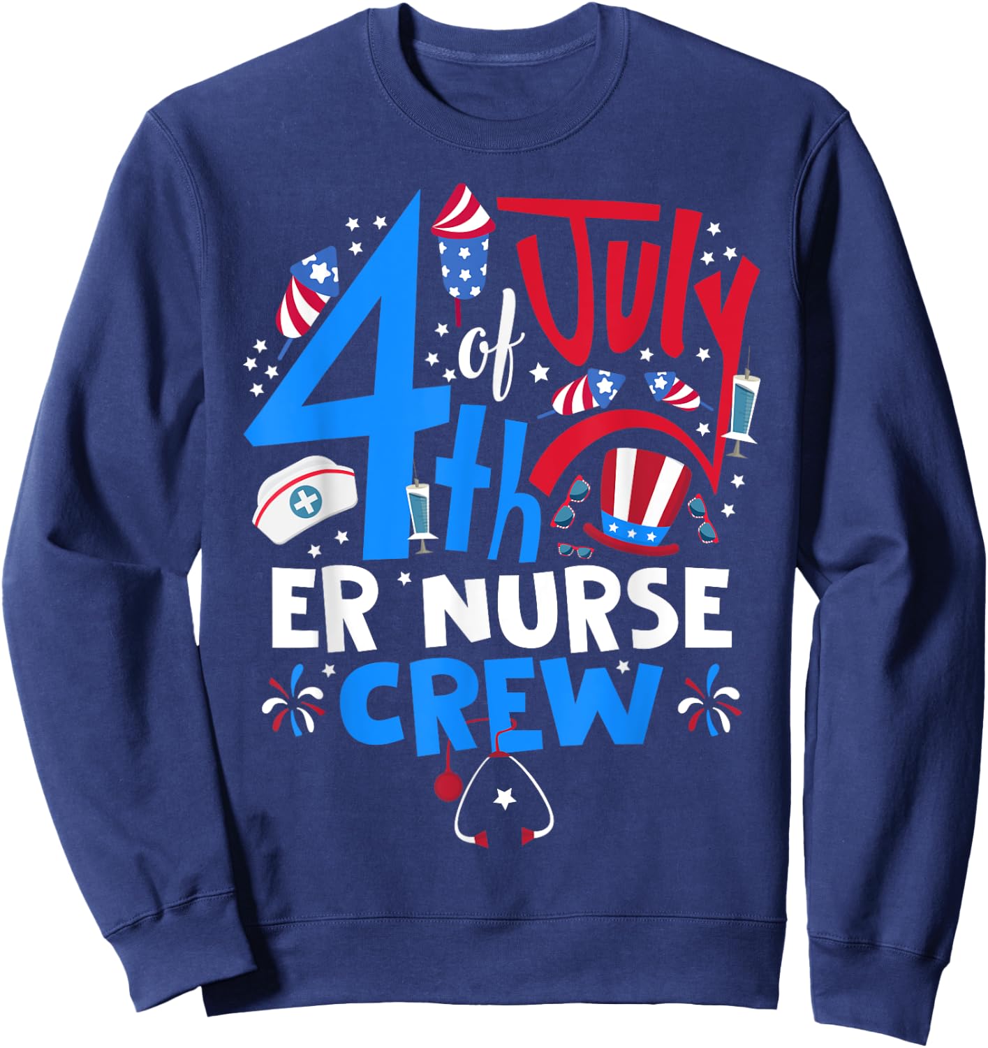 4th of July ER Nurse Crew Emergency Room Nurse In 4th July Men Sweatshirt - Sweatshirt | Navy