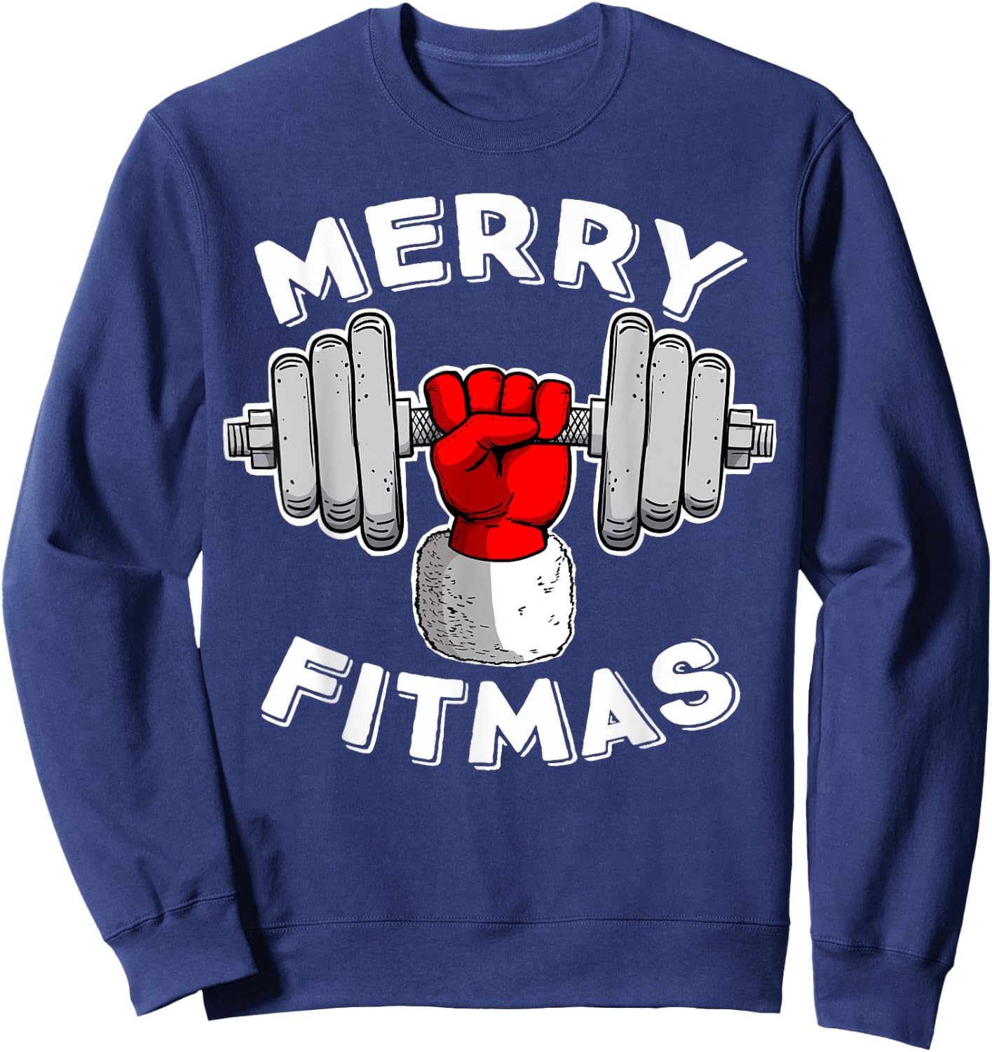 Merry Fitmas Christmas Santa Claus Dumbbell Merry Fitmas Sweatshirt - Sweatshirt | Navy
