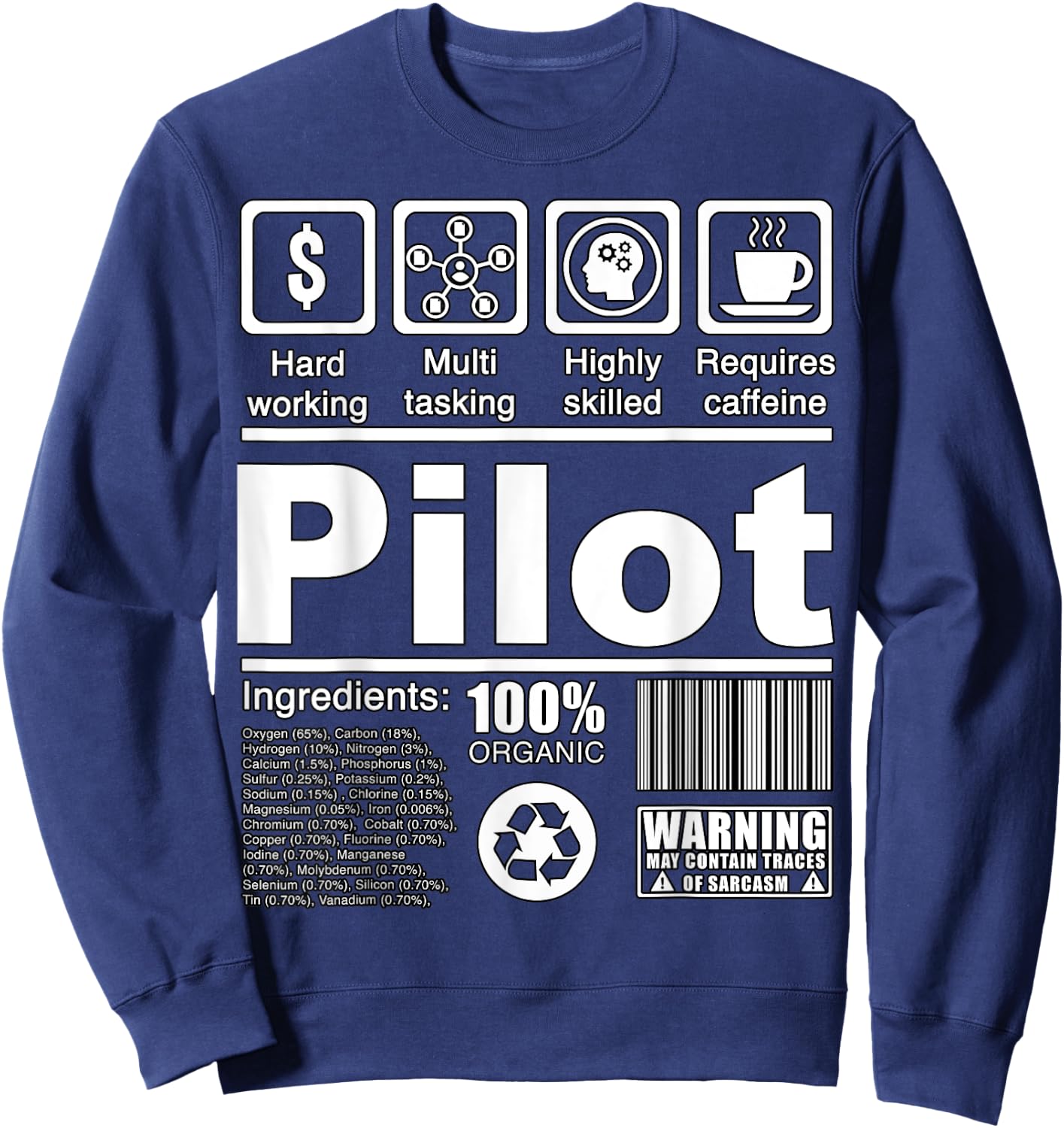 Pilot Funny Nutritional Facts - For Pilots Sweatshirt - Sweatshirt | Navy