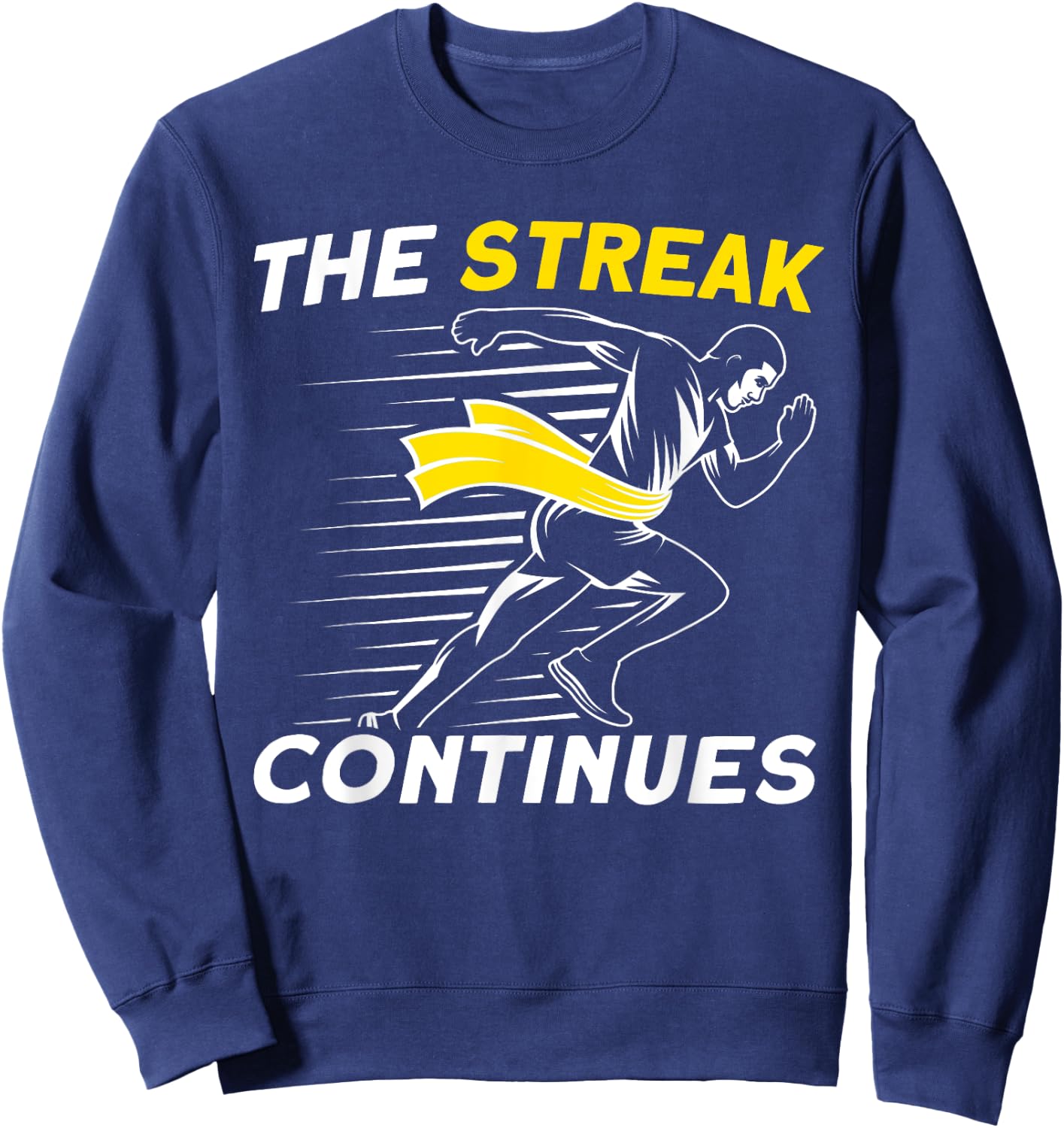The streak continues Marathon Streak Runner Running Sweatshirt - Sweatshirt | Navy