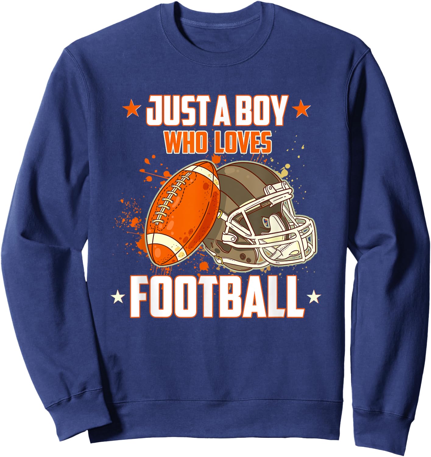 American Football Helmet Just A Boy Who Loves Football Sweatshirt - Sweatshirt | Navy