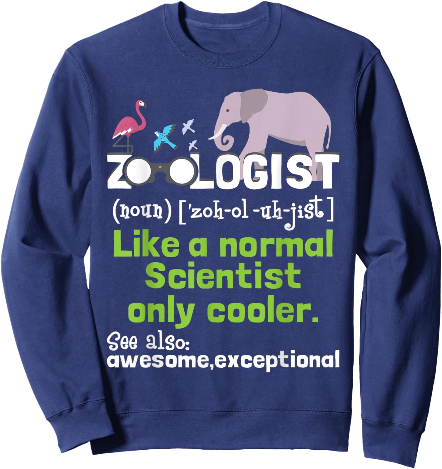 Zoologist Definition Zoology Zookeeper Wildlife Sweatshirt - Sweatshirt | Navy