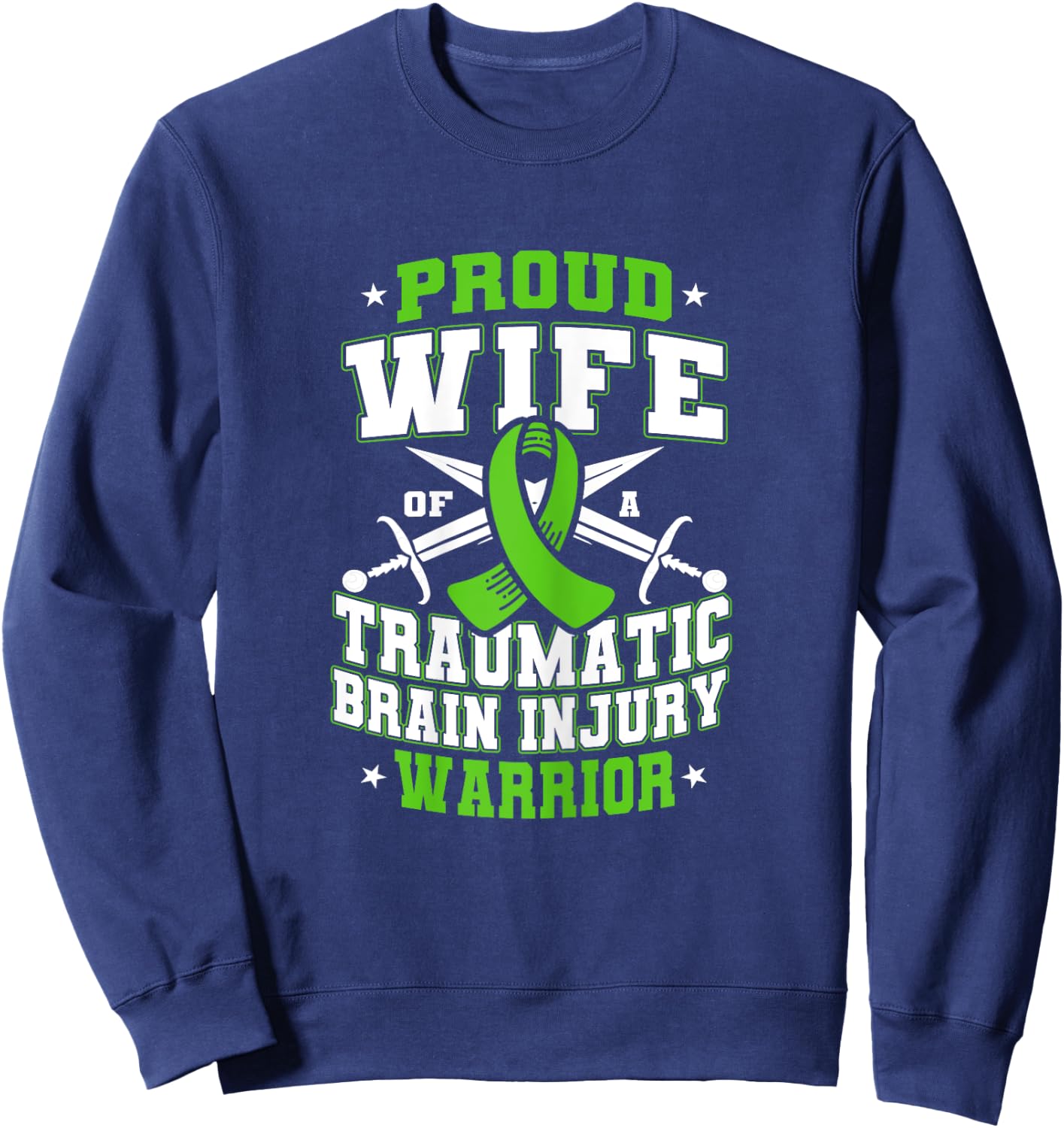 Proud Wife Of A Traumatic Brain Injury Warrior Sweatshirt - Sweatshirt | Navy