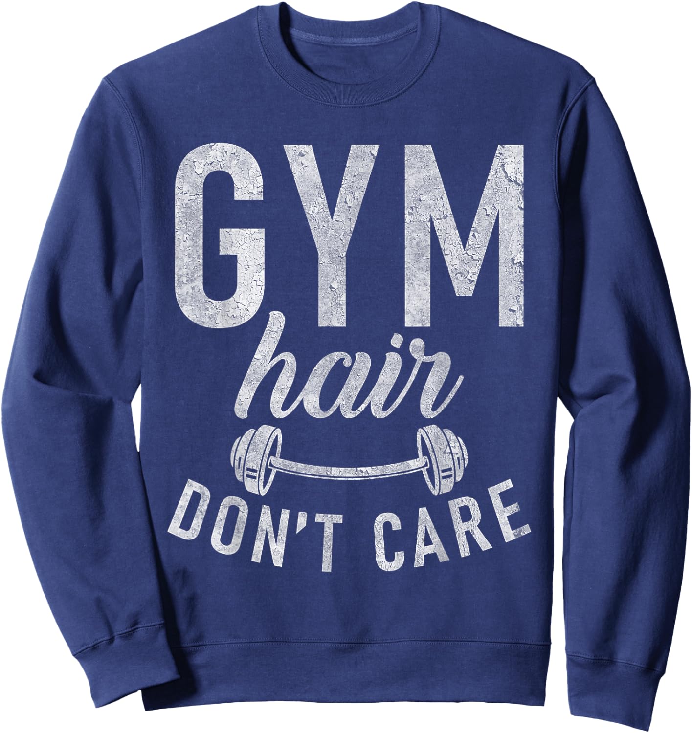 Gym Hair dont Care Funny Workout Bodybuilding Sweatshirt - Sweatshirt | Navy