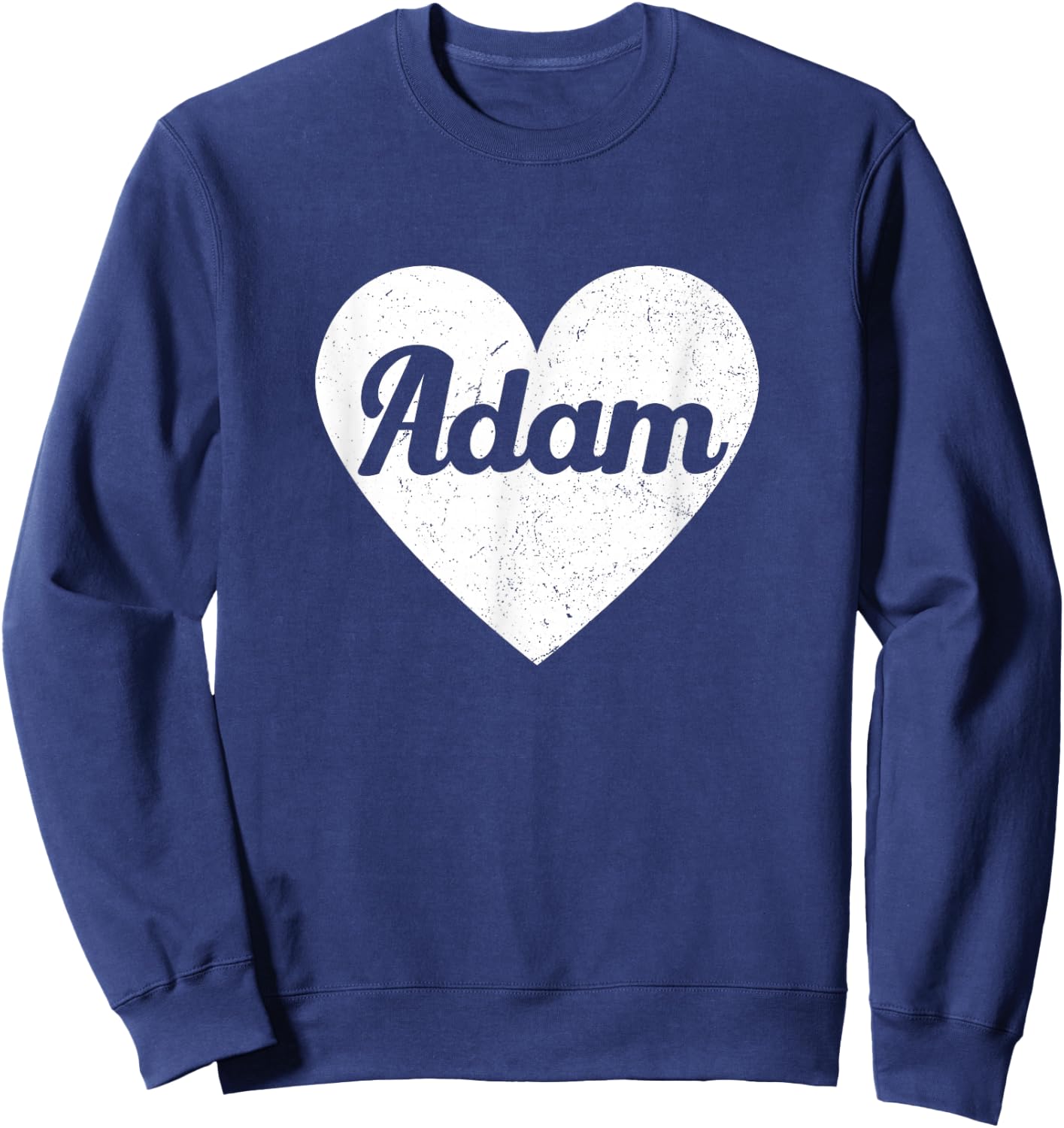 I Heart Adam - First Names And Hearts, I Love Adam Sweatshirt - Sweatshirt | Navy