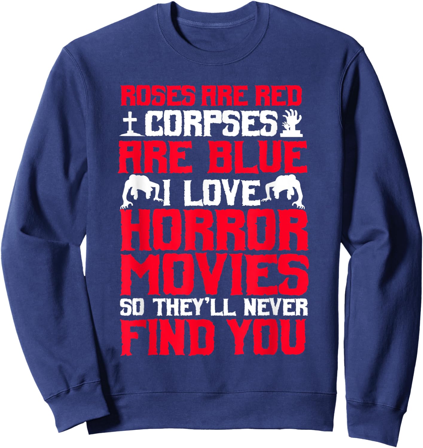 Horror Movies Thriller Halloween Fans Scary Film Lovers Sweatshirt - Sweatshirt | Navy