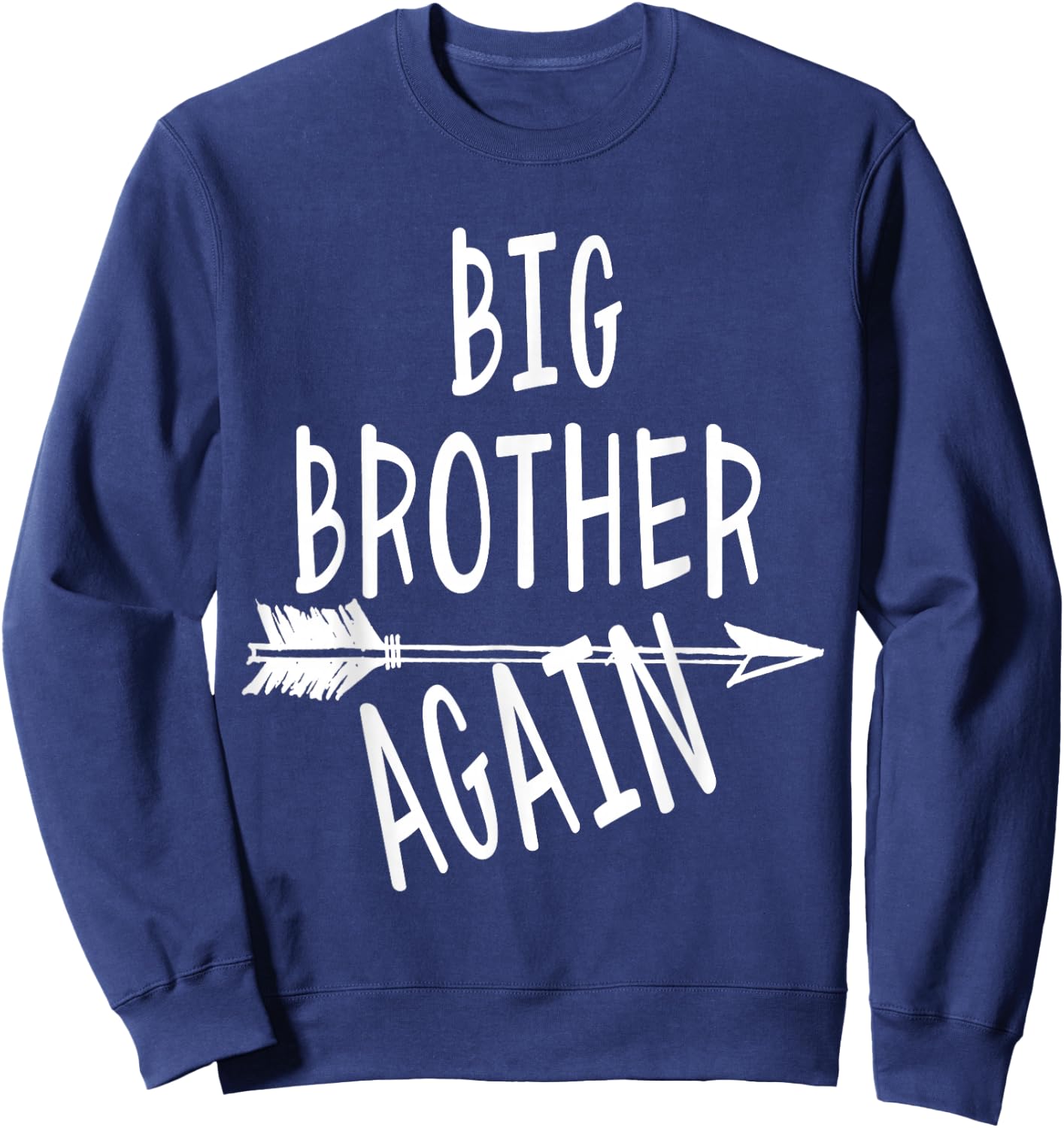 Big Brother Again for Boys with Arrow Funny 2023 Sweatshirt - Sweatshirt | Navy