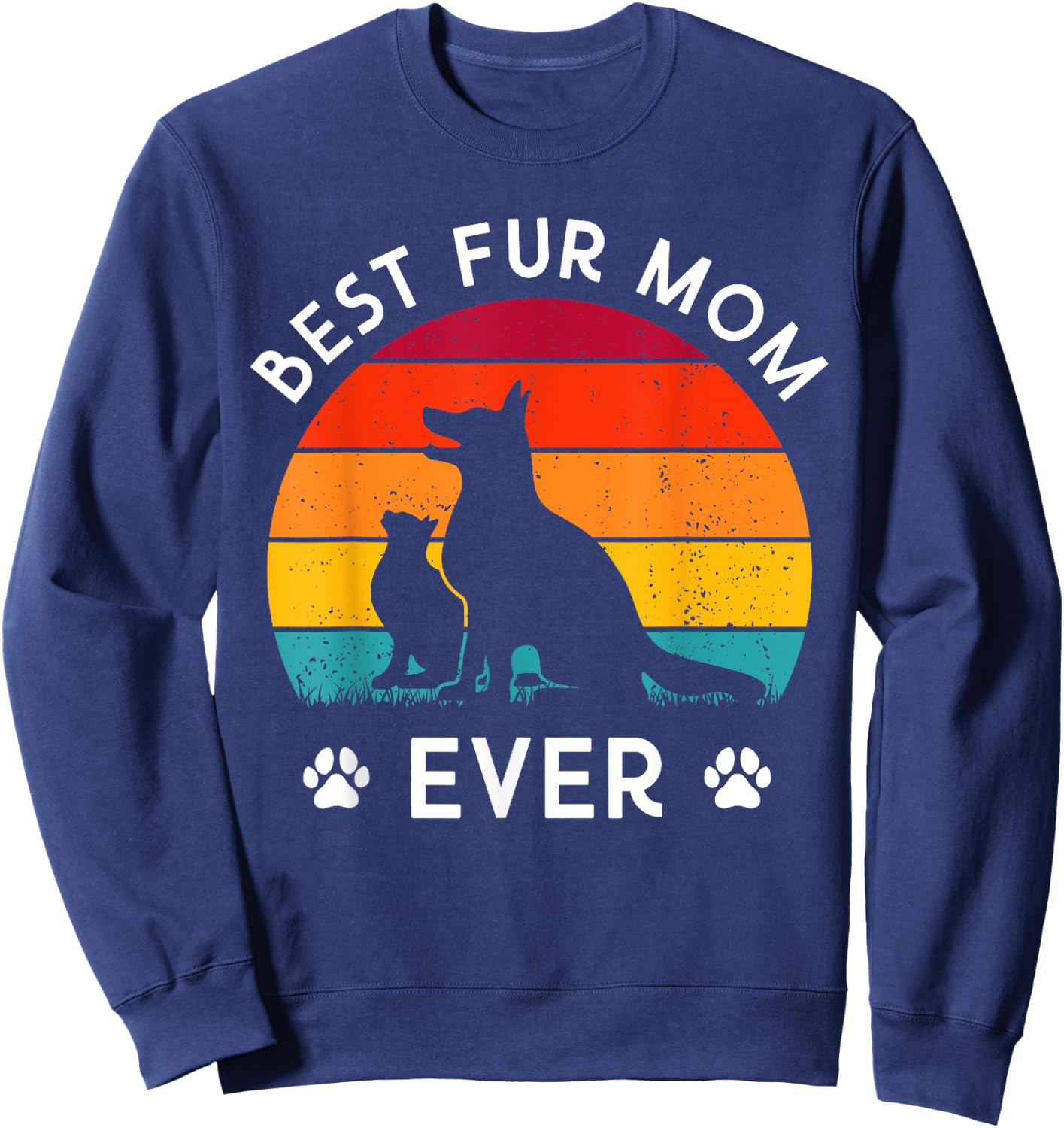 Funny Best Fur MOM Ever Vintage Retro Dog and Cat Owner Love Women Kids Sweatshirt - Sweatshirt | Navy