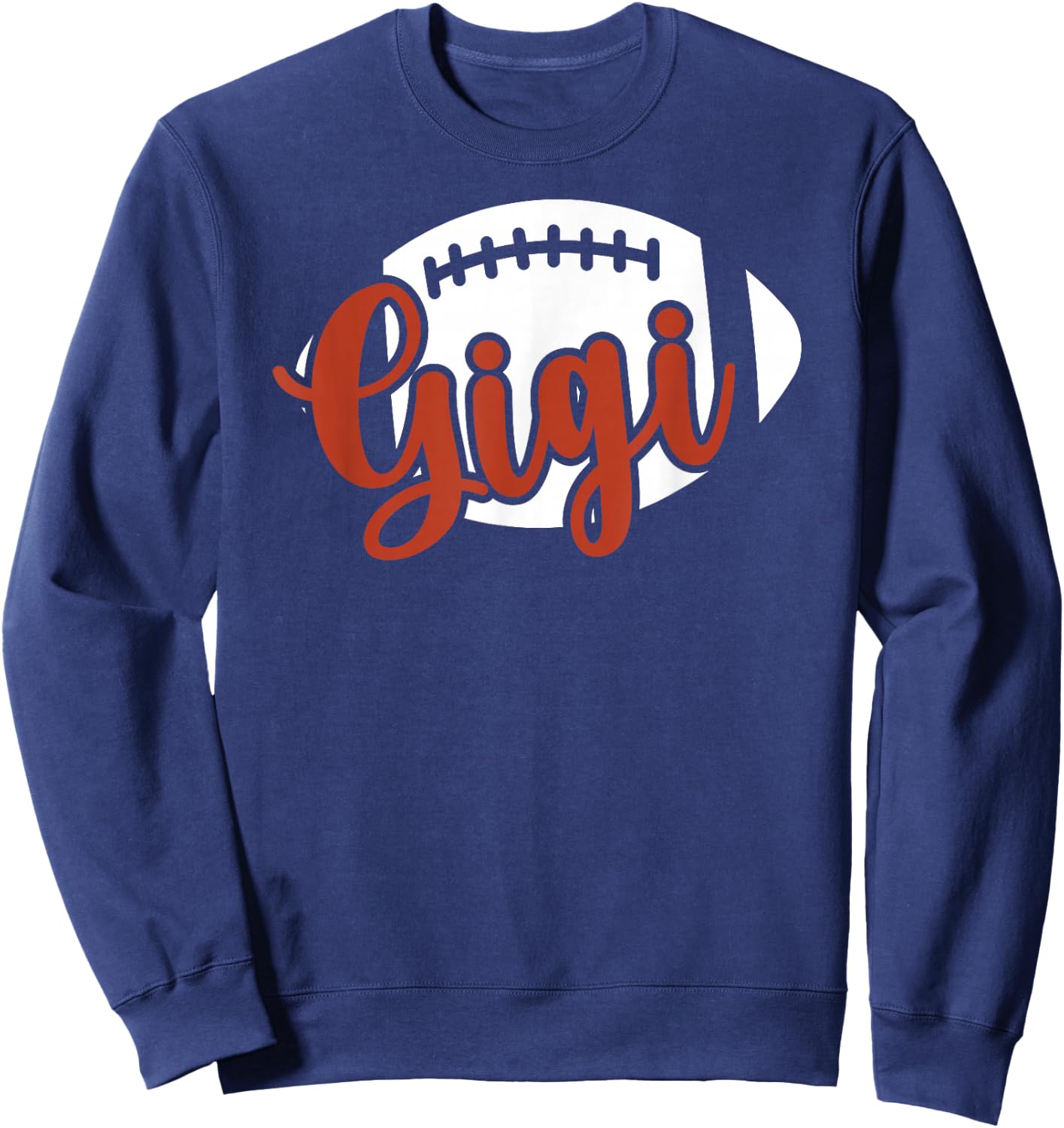 Gigi Football Gigi Grandma Gigi Of A Football Player Gigi Sweatshirt - Sweatshirt | Navy