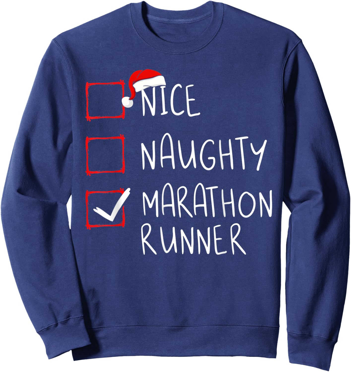 Nice Naughty Marathon Runner List Christmas Santa Claus Sweatshirt - Sweatshirt | Navy