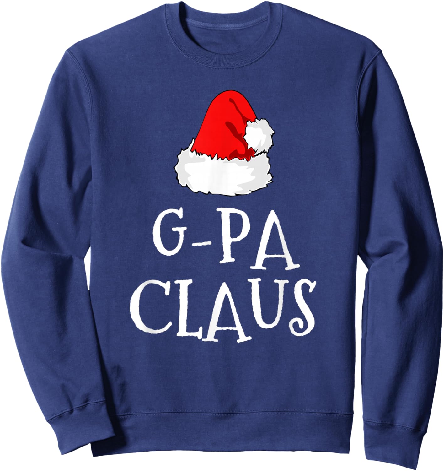 G-Pa Claus Christmas Santa's Pajama Family Matching GPa Sweatshirt - Sweatshirt | Navy