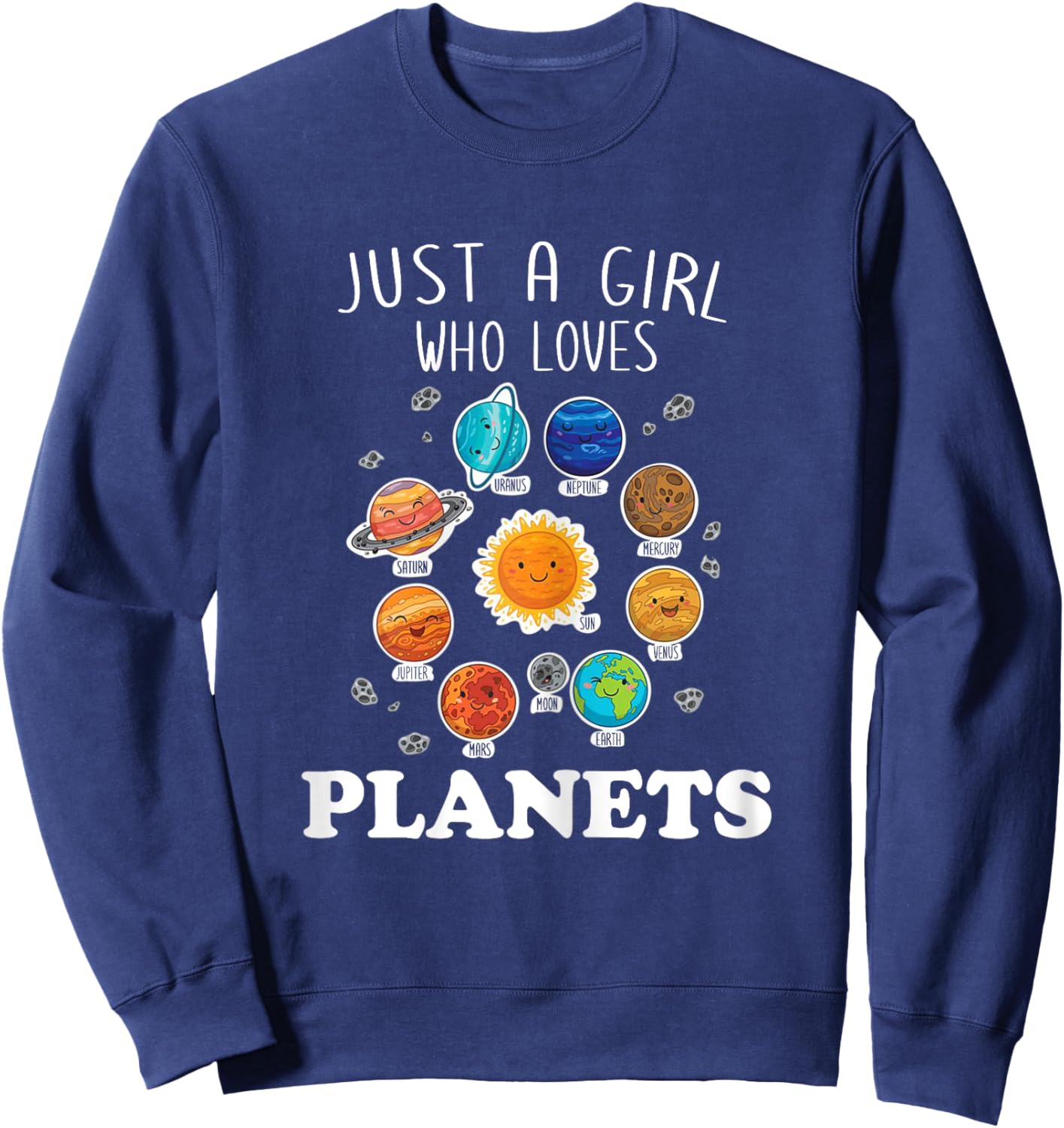 Just A Girl Who Loves Planets & Solar System Space Science Sweatshirt - Sweatshirt | Navy