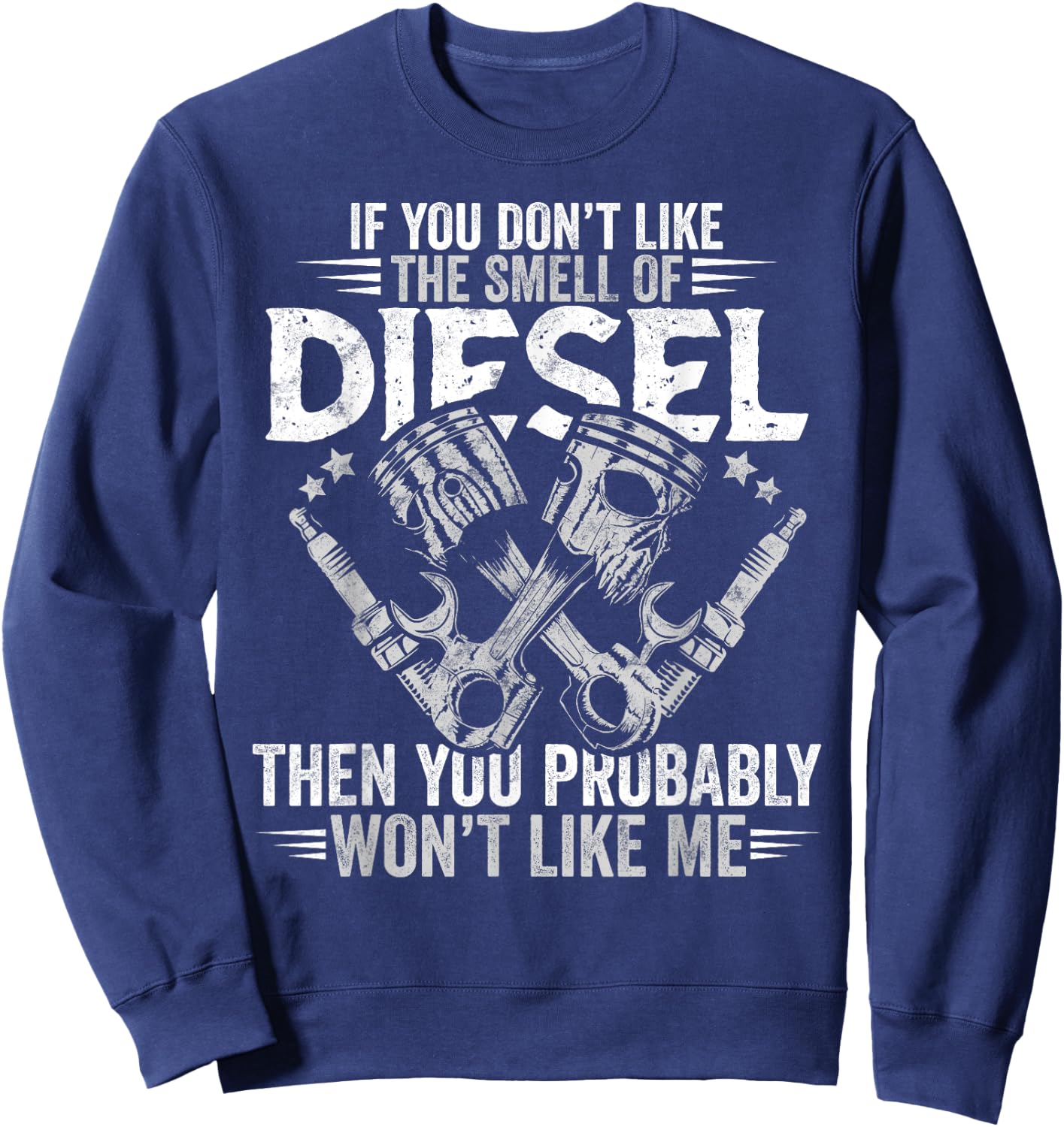 Diesel Mechanic Gift - Funny Diesel Mechanic Sweatshirt - Sweatshirt | Navy