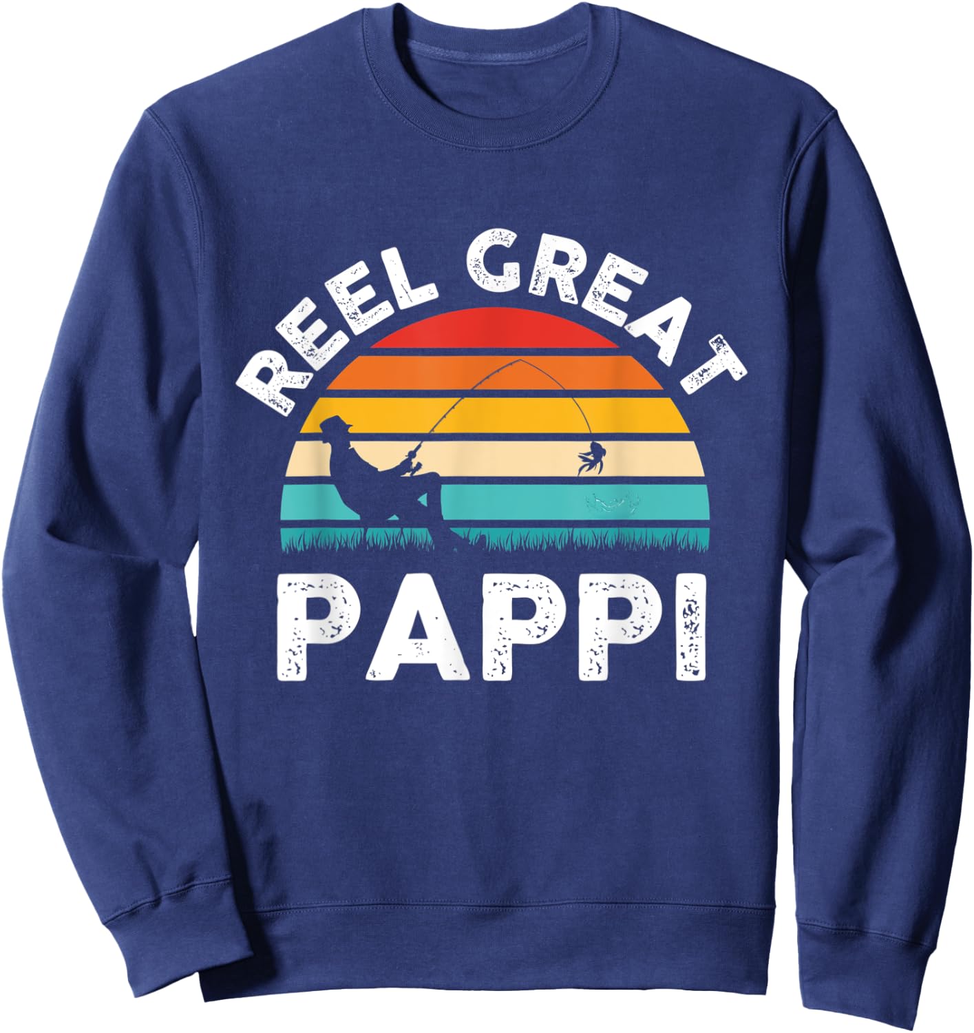 Fishermen Reel Great Pappi Vintage Fishing Father’s Day Sweatshirt - Sweatshirt | Navy