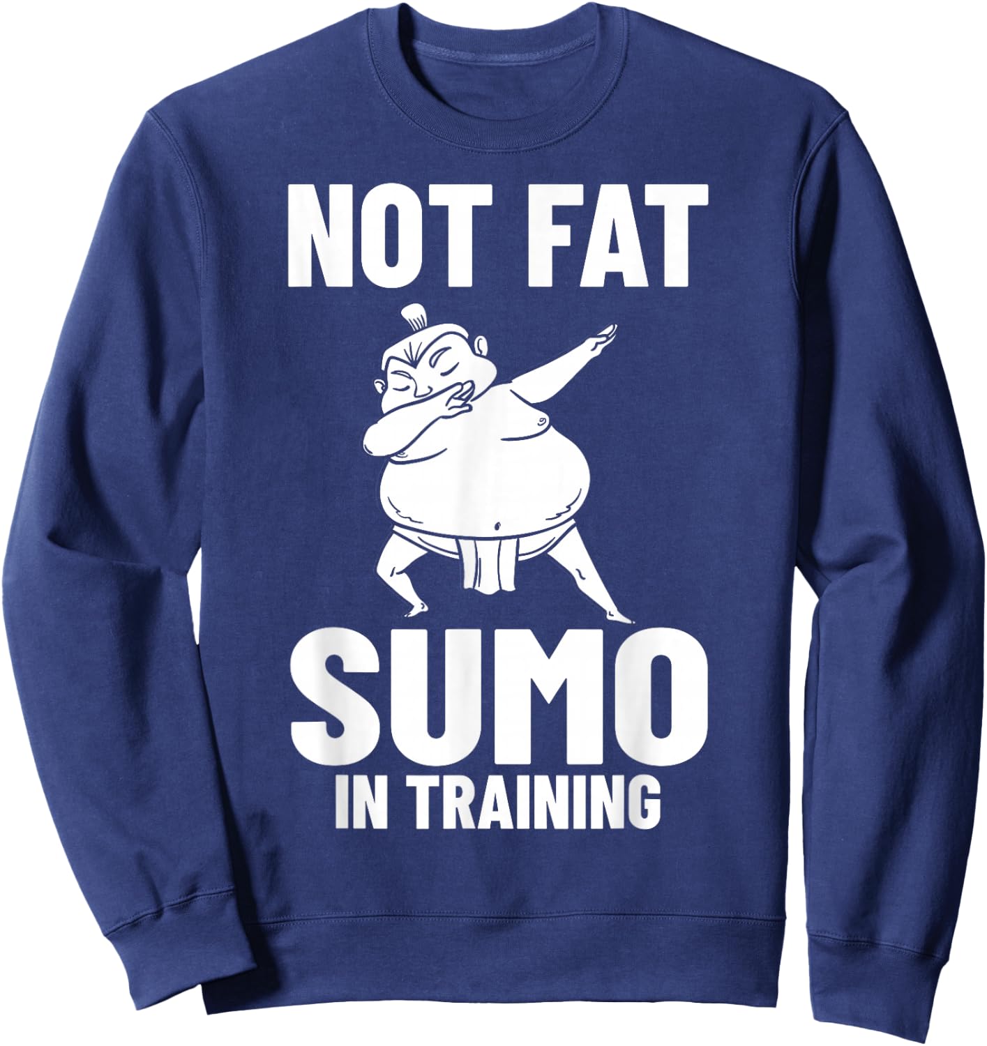 Sumo Wrestling Japanese Wrestler Sport Mawashi Sweatshirt - Sweatshirt | Navy