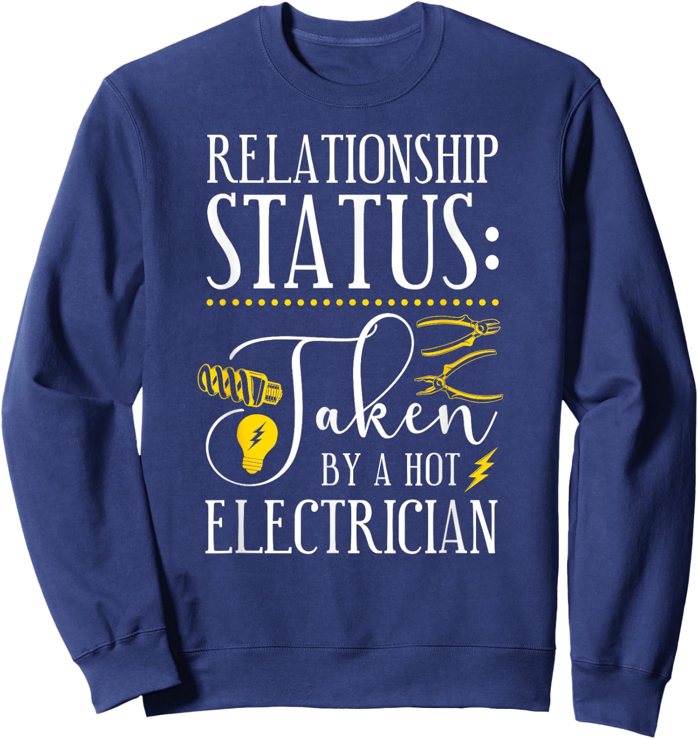 I Love My Electrician Wife Girlfriend Sweatshirt - Sweatshirt | Navy