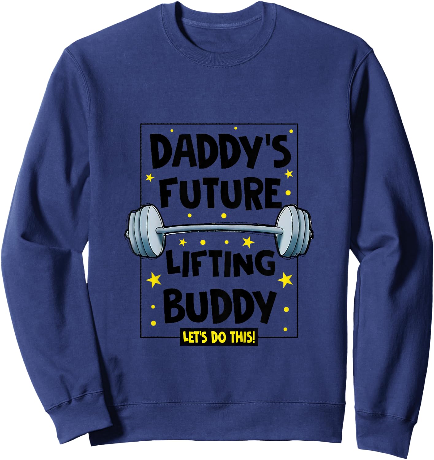 Kids Daddy's Future Lifting Buddy Cute Fitness Workout Gym Baby Sweatshirt - Sweatshirt | Navy