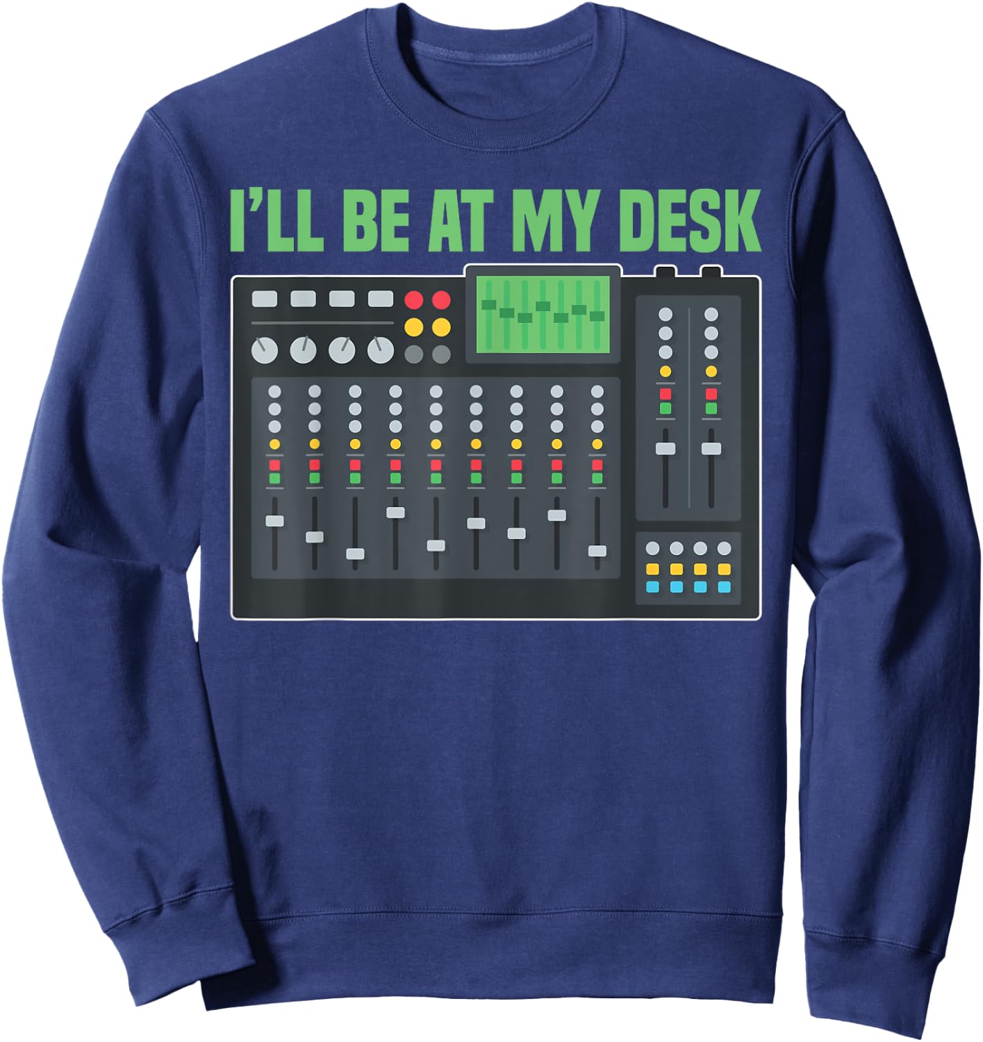 Sound Mixer Audio Engineer Mixing Board Sweatshirt - Sweatshirt | Navy