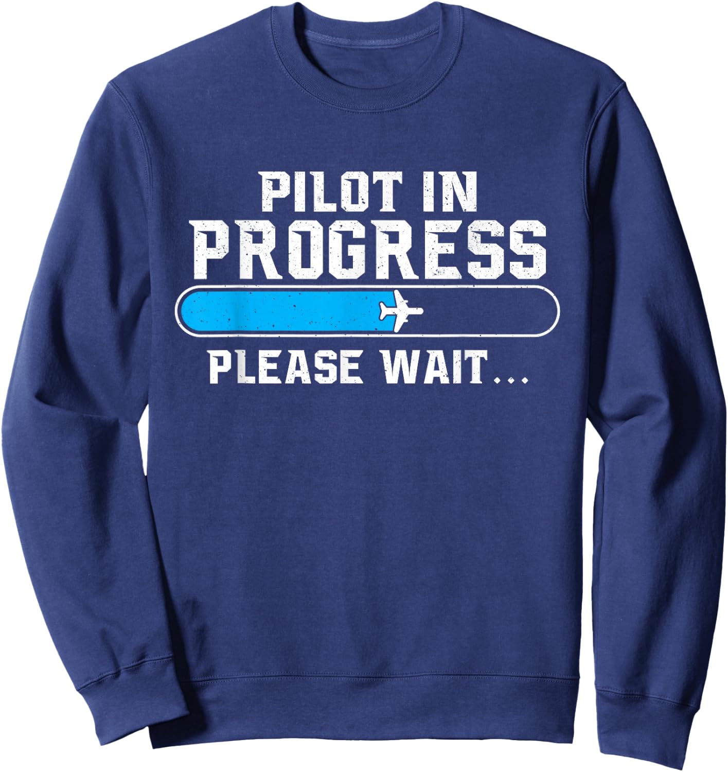 Pilot in Progress - Airline Pilot Aviation Aircraft Lover Small Sweatshirt - Sweatshirt | Navy