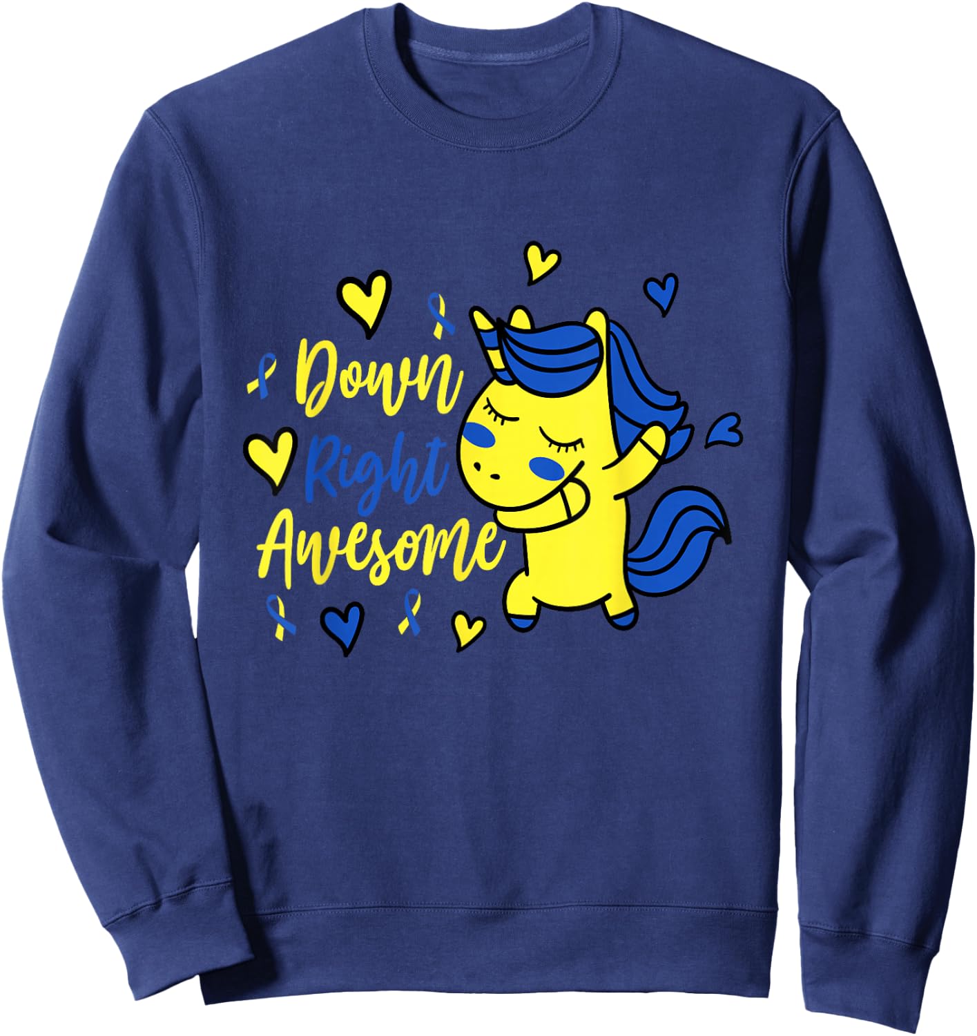 Down Right Awesome Unicorn Shirt Girls Down Syndrome Day Sweatshirt - Sweatshirt | Navy
