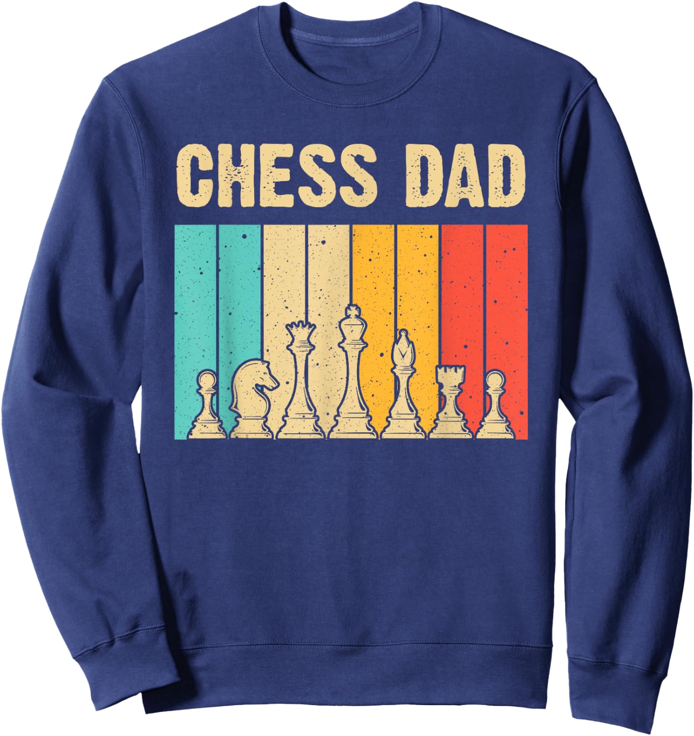 Cool Chess Lover Art For Dad Men Father Novelty Chess Player Sweatshirt - Sweatshirt | Navy