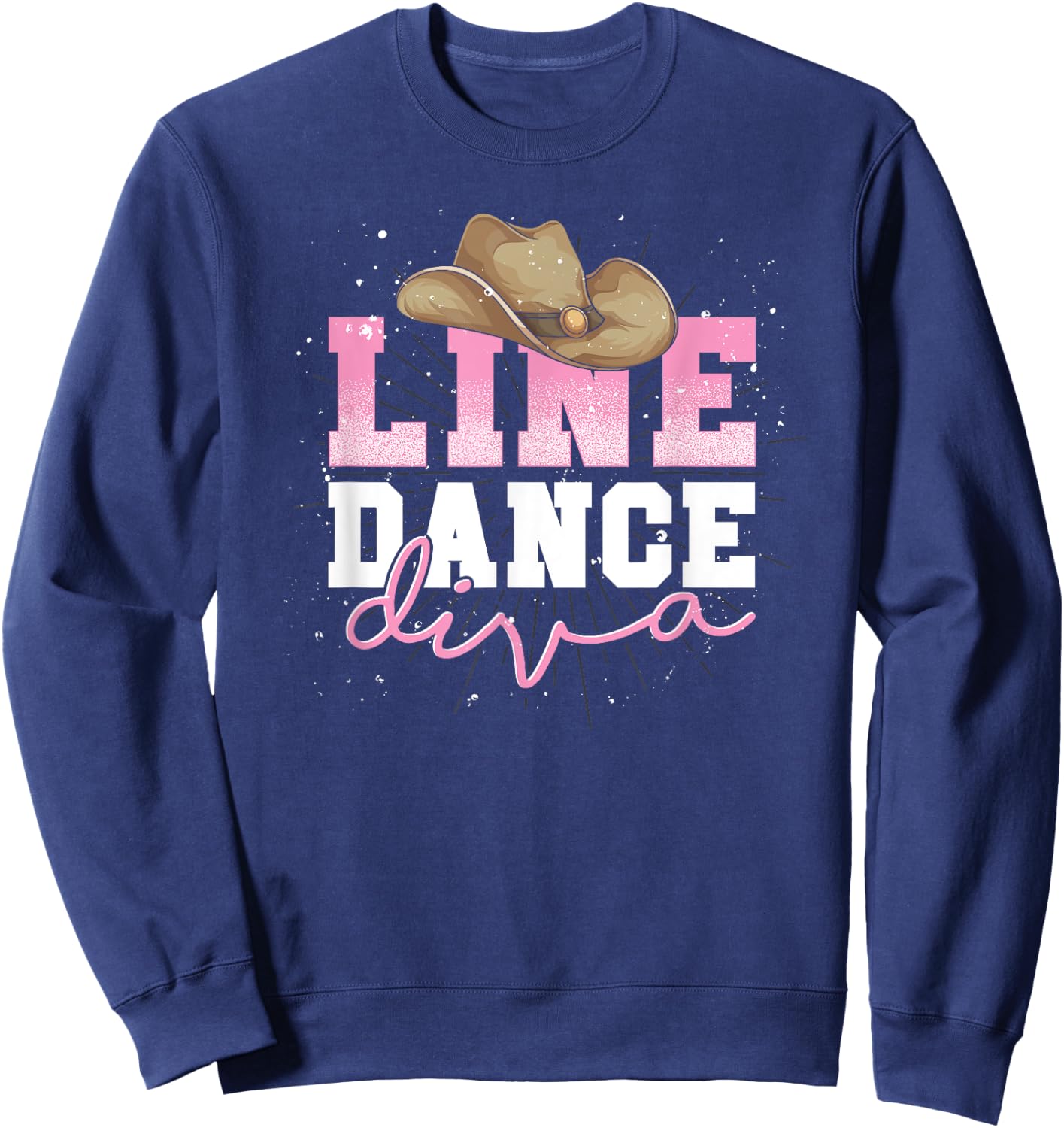 Line Dancer Girl Line Dance Diva Women Cowboy Hat Line Dance Sweatshirt - Sweatshirt | Navy