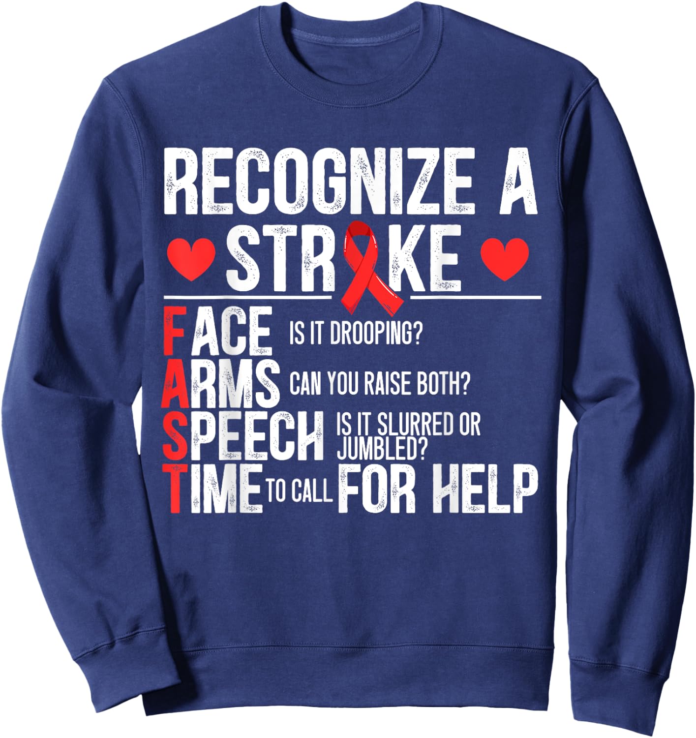 Recognize A Stroke Awareness Brain Attack I Wear Red Sweatshirt - Sweatshirt | Navy
