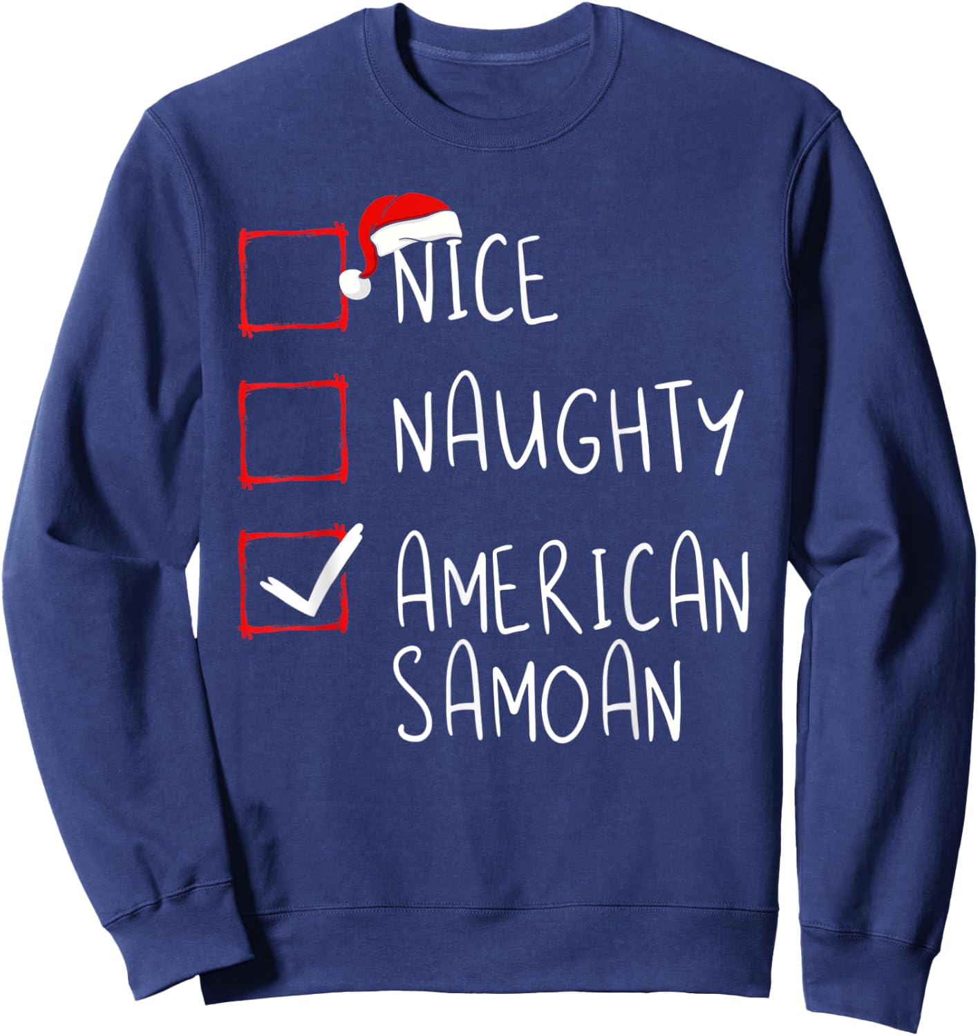 Nice Naughty American Samoan Christmas American Samoa Sweatshirt - Sweatshirt | Navy