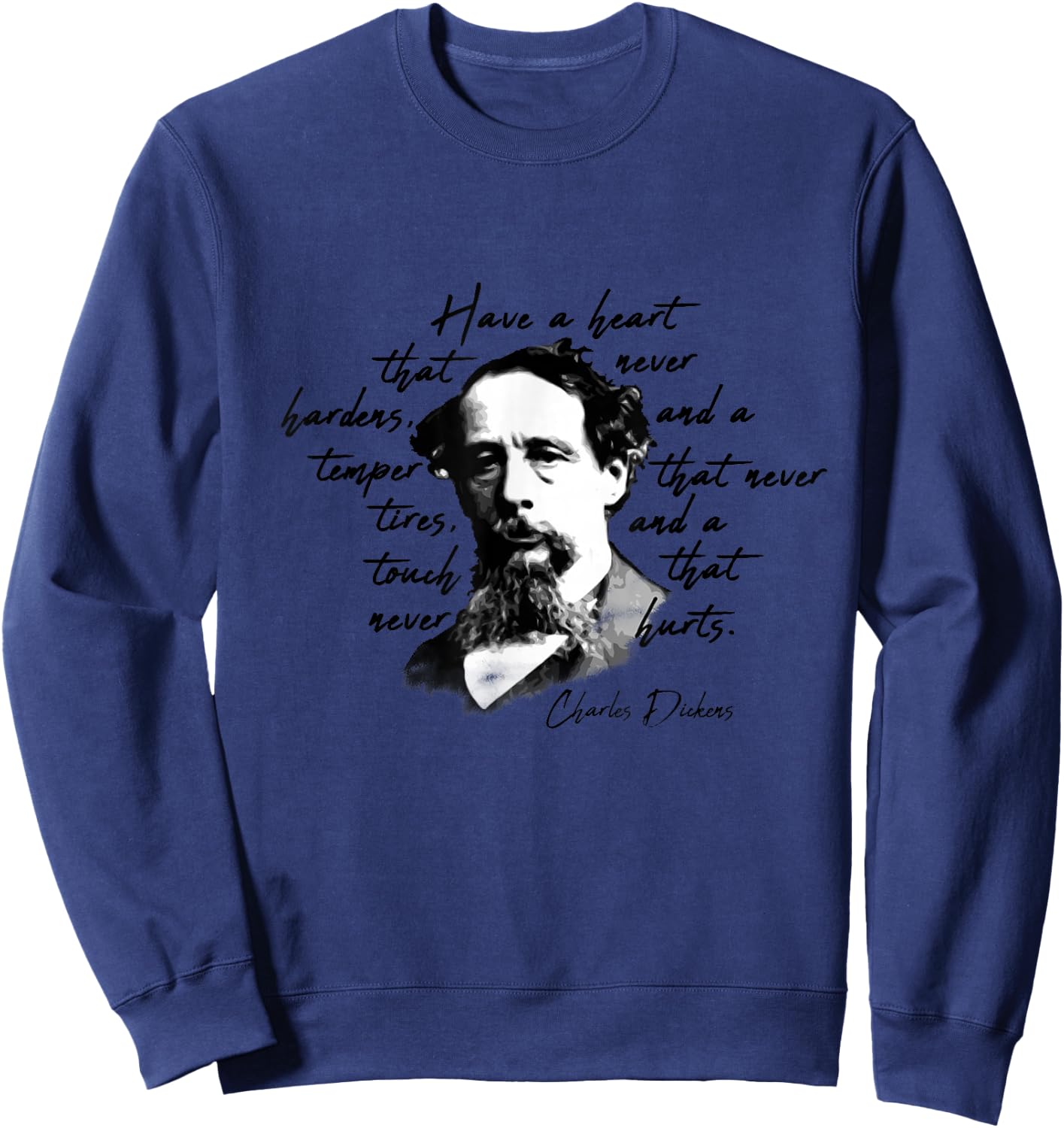 Dickens Minimalist Portrait Quote Charles Dickens Sweatshirt - Sweatshirt | Navy