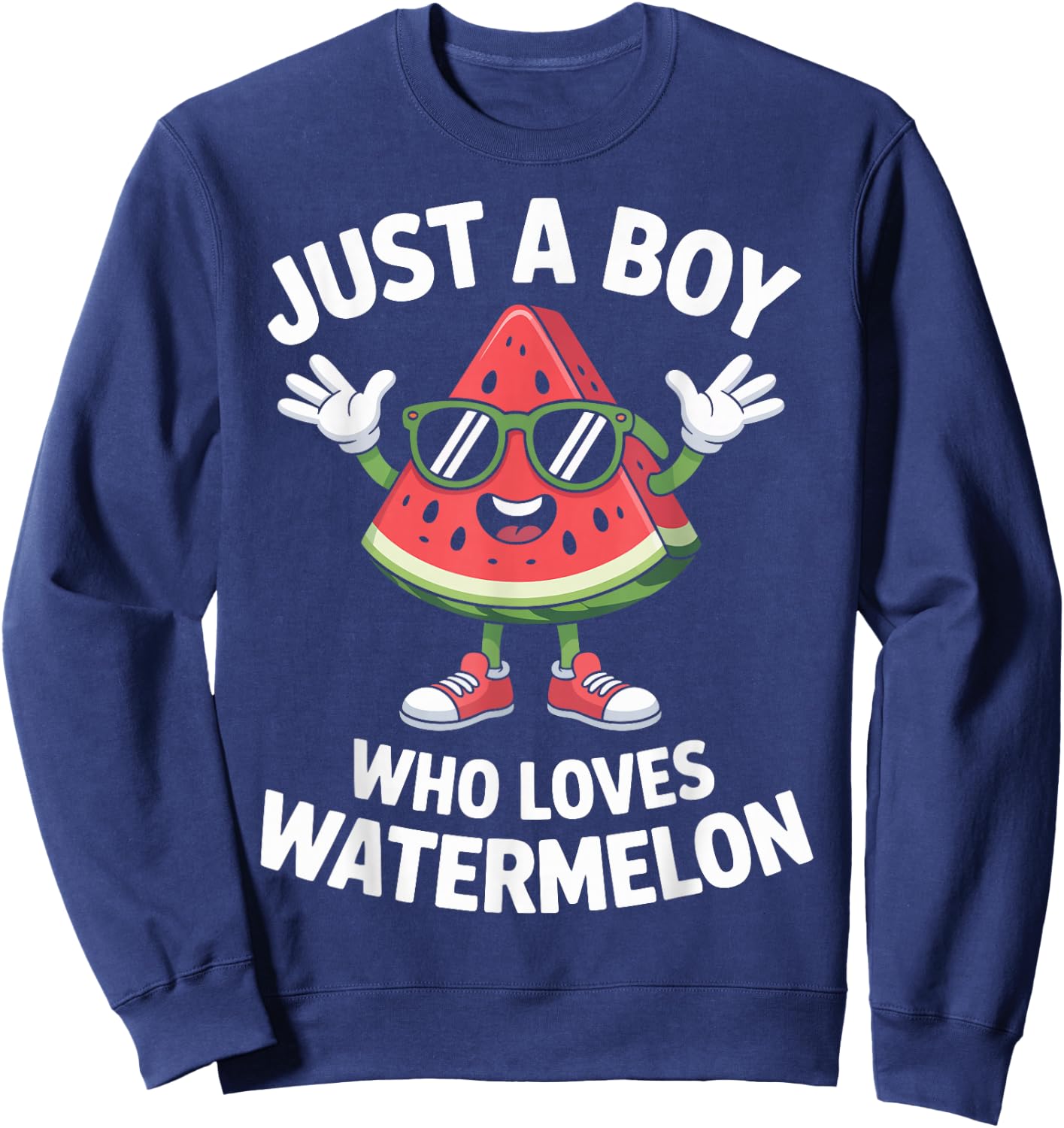Just a Boy Who Loves Watermelon Funny Summer Fruit Sweatshirt - Sweatshirt | Navy
