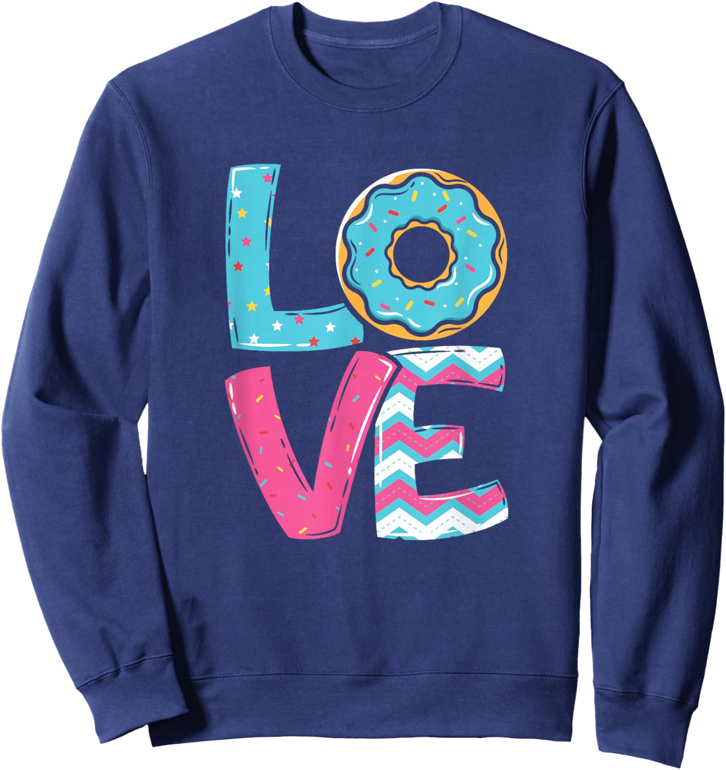 Donut Sprinkles Doughnut Fried Dough Sweet Snack Dessert Sweatshirt - Sweatshirt | Navy