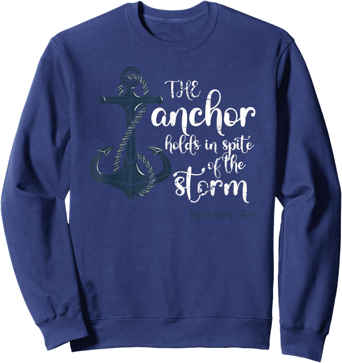 Christianity Faith Anchor Bible Verse Jesus Christ Prayer Sweatshirt - Sweatshirt | Navy