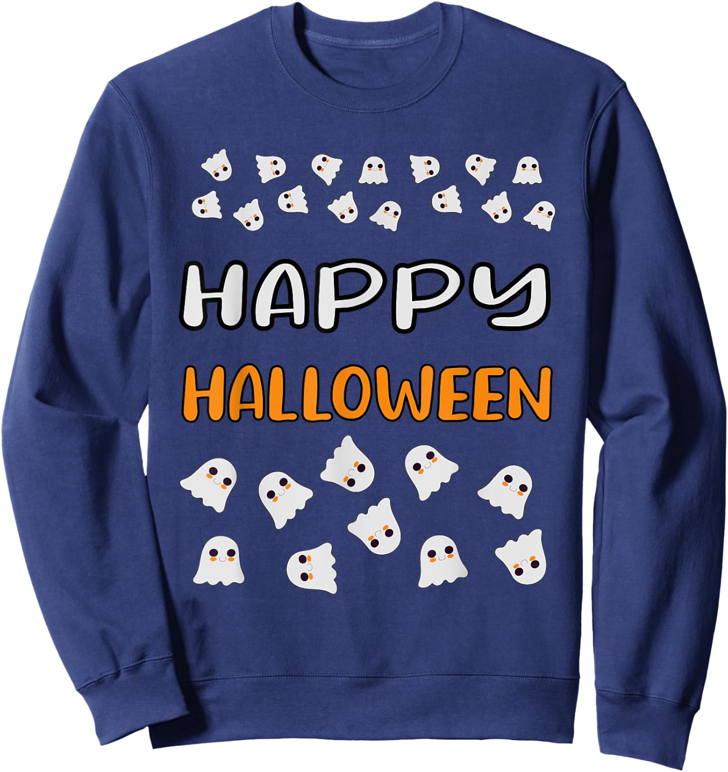 Happy Halloween Funny Halloween Ghost Cute Sweatshirt - Sweatshirt | Navy
