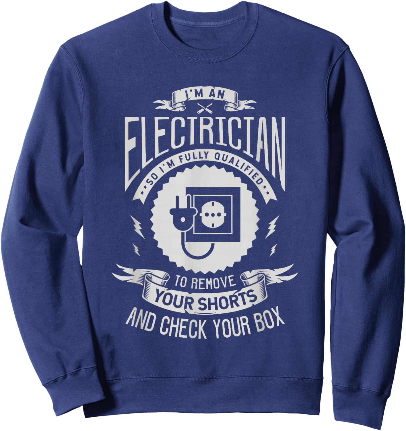 I'm an electrician so I'm fully qualified to remove Electric Sweatshirt - Sweatshirt | Navy
