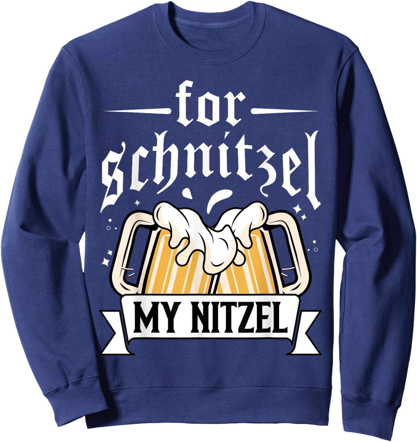 For Schnitzel my nitzel - Oktoberfest 2023 Sweatshirt - Sweatshirt | Navy