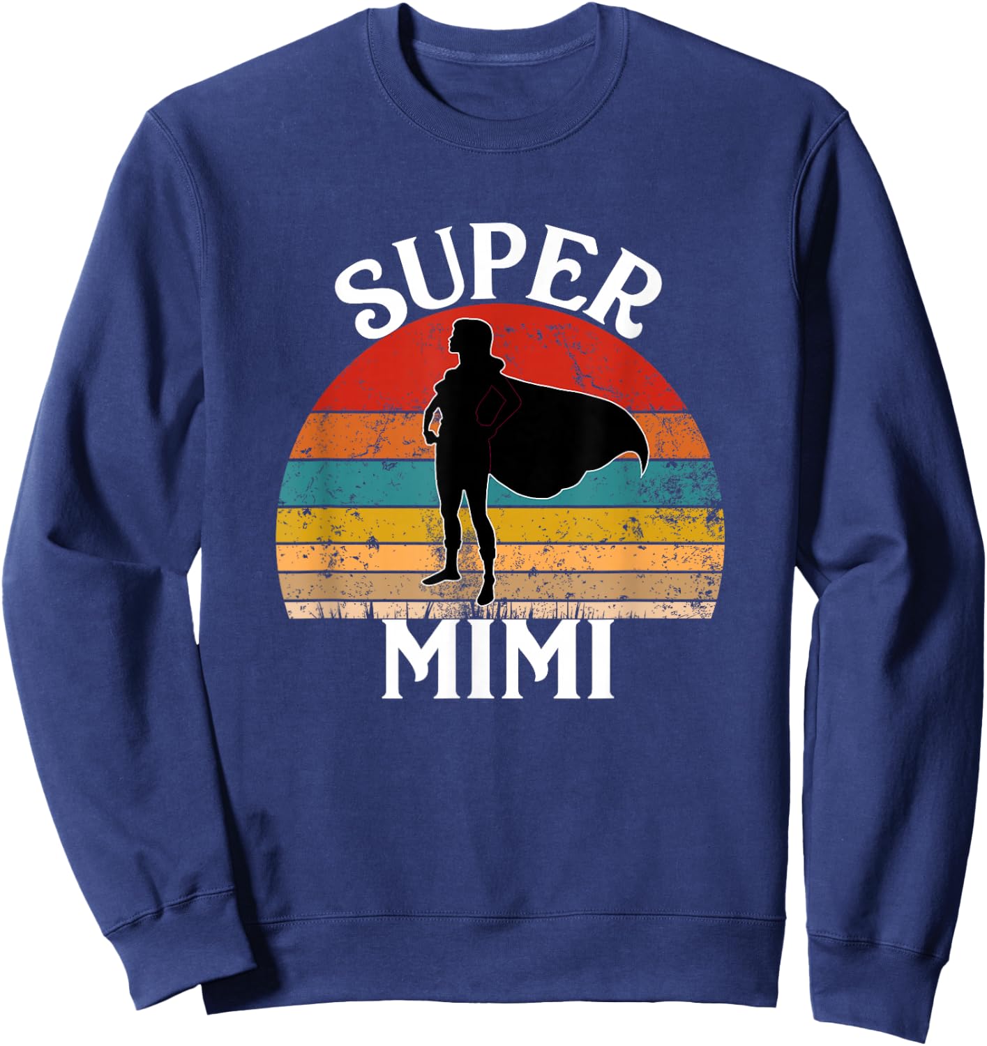 Super Mimi Grandma Funny Vintage Woman Hero Sweatshirt - Sweatshirt | Navy