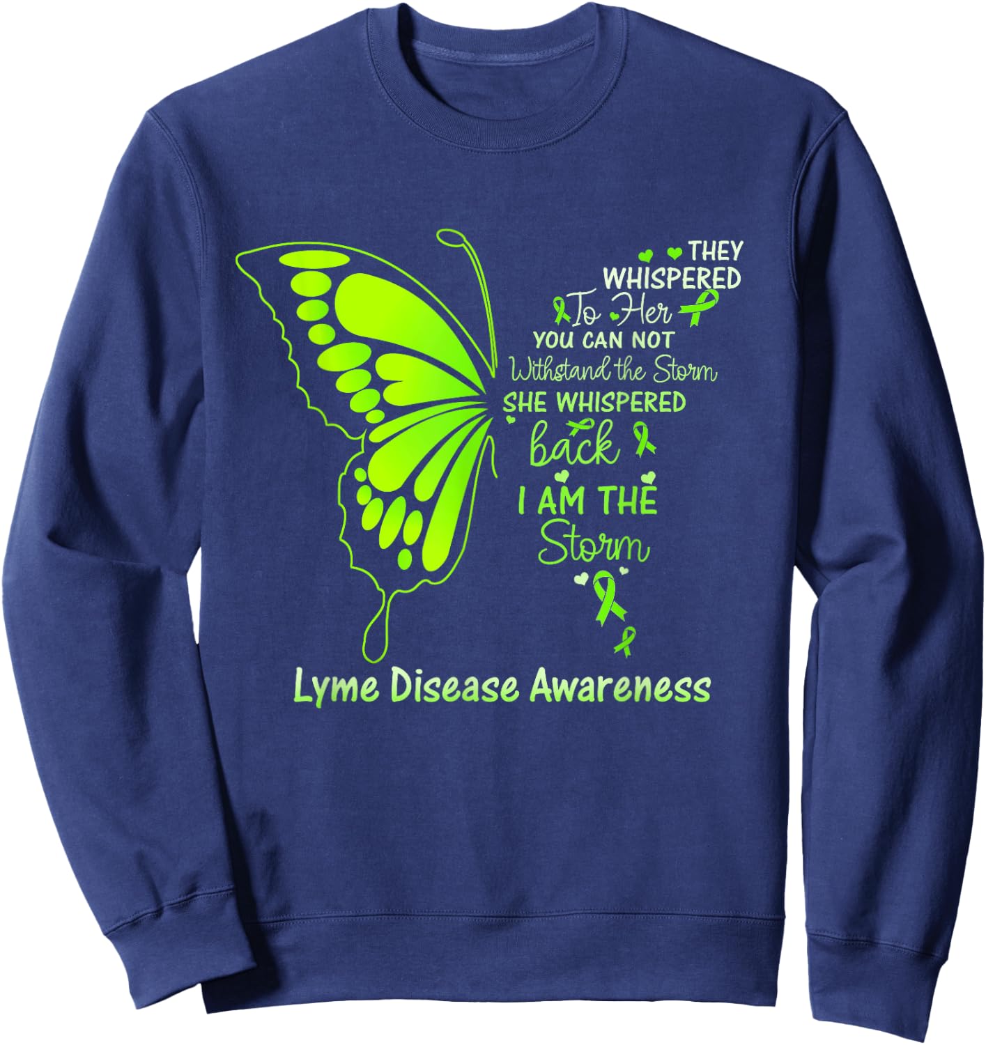 Lyme Disease I am the Storm Sweatshirt - Sweatshirt | Navy