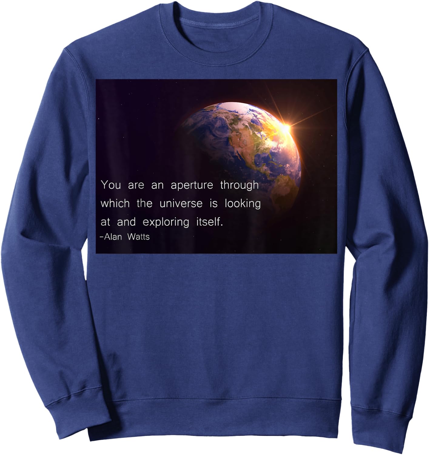 Alan Watts Best Quote Spiritual Gift Buddhist Lovers Sweatshirt - Sweatshirt | Navy