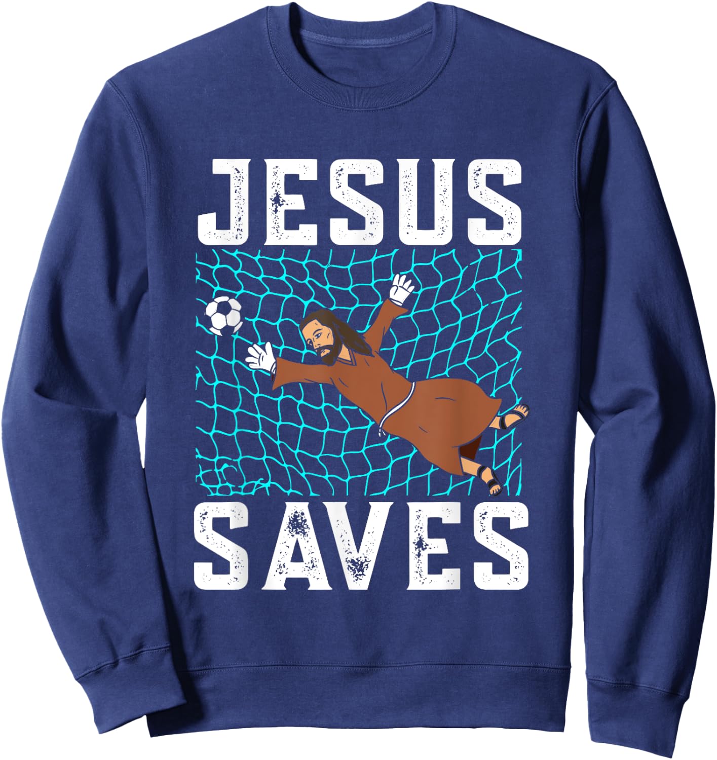Jesus Saves I Christian Faith I Jesus Soccer Goalkeeper Sweatshirt - Sweatshirt | Navy