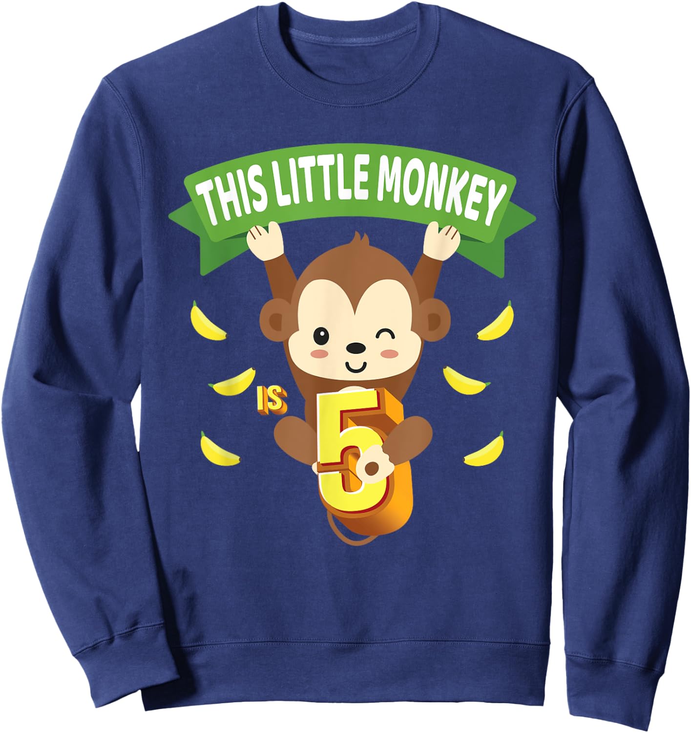 This Little Monkey Is 5 Years Old Kid 5th Birthday Monkeys Sweatshirt - Sweatshirt | Navy