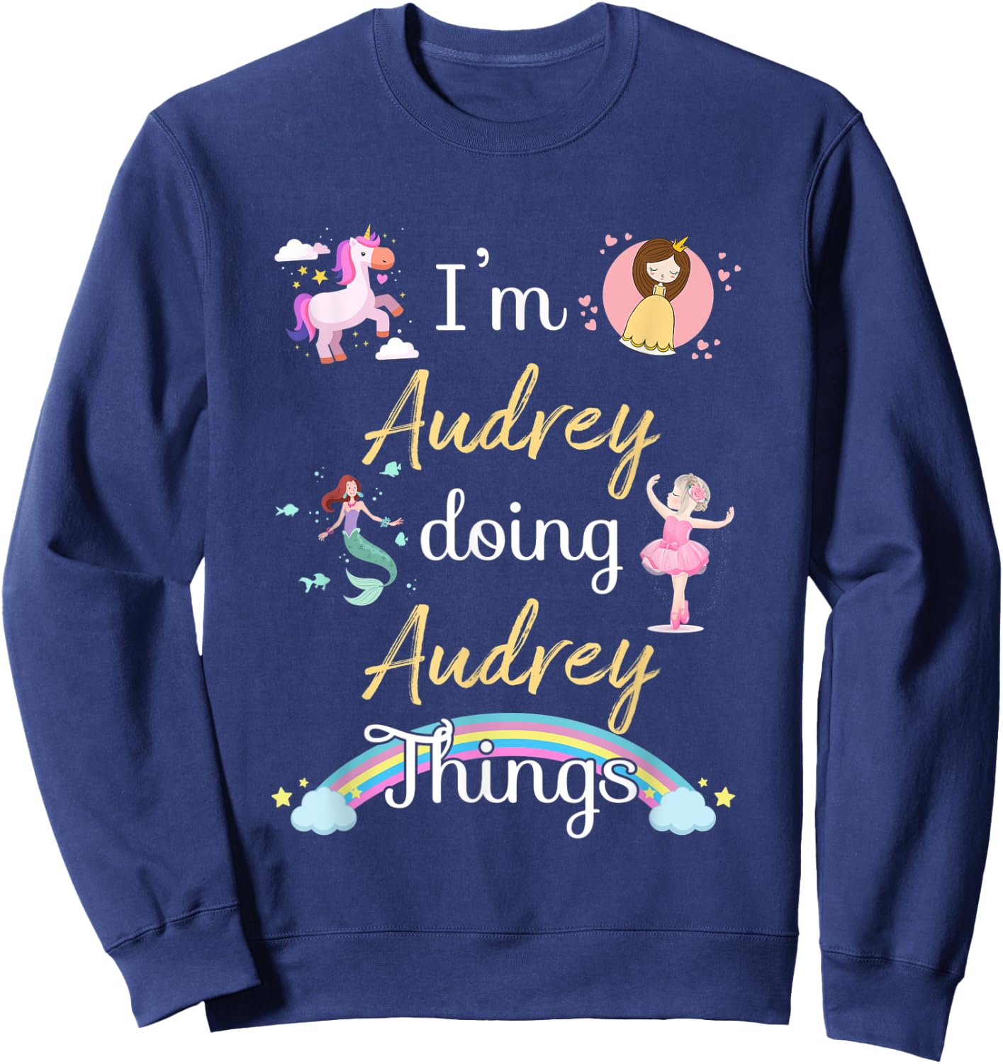 I'm AUDREY Doing AUDREY things Funny Name Sweatshirt - Sweatshirt | Navy