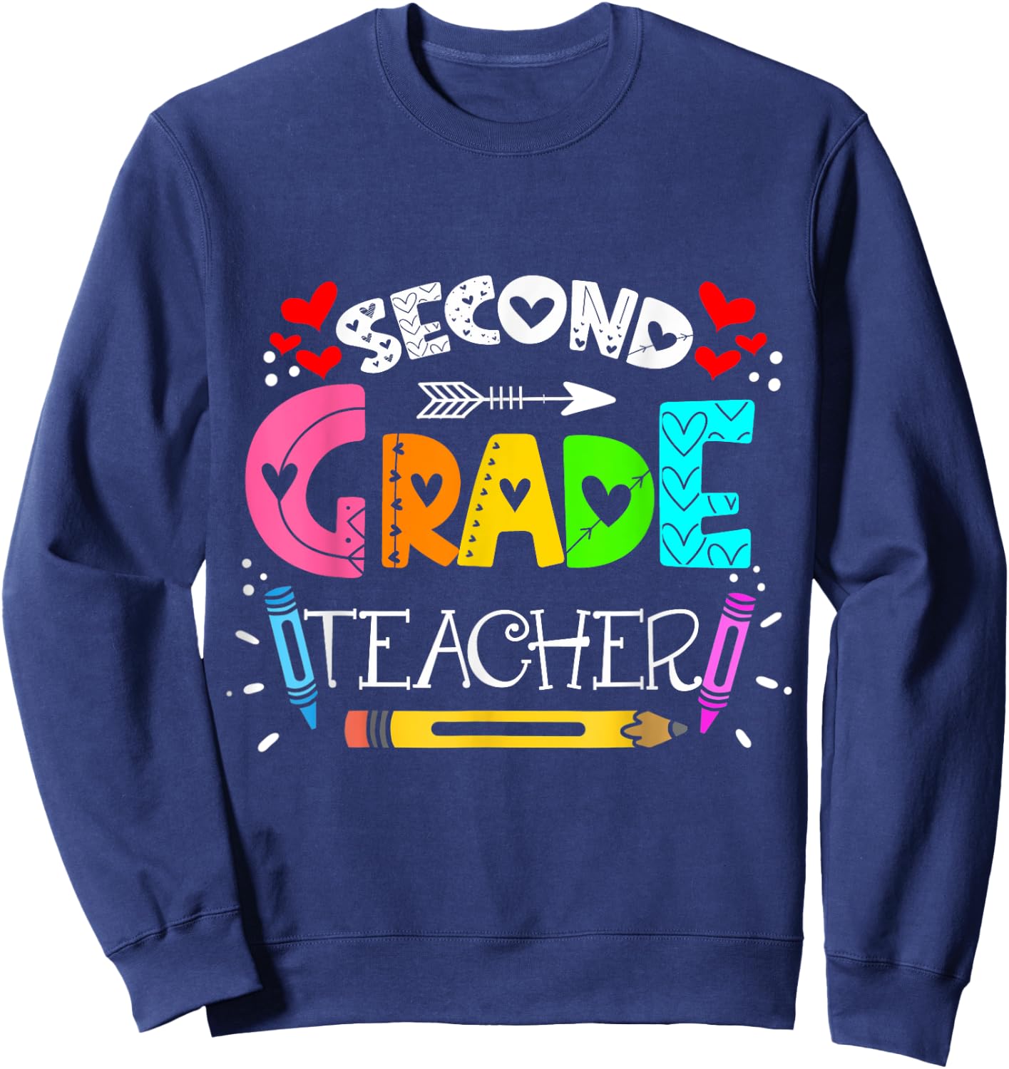 team 2nd grade teacher, Funny second grade teacher Sweatshirt - Sweatshirt | Navy