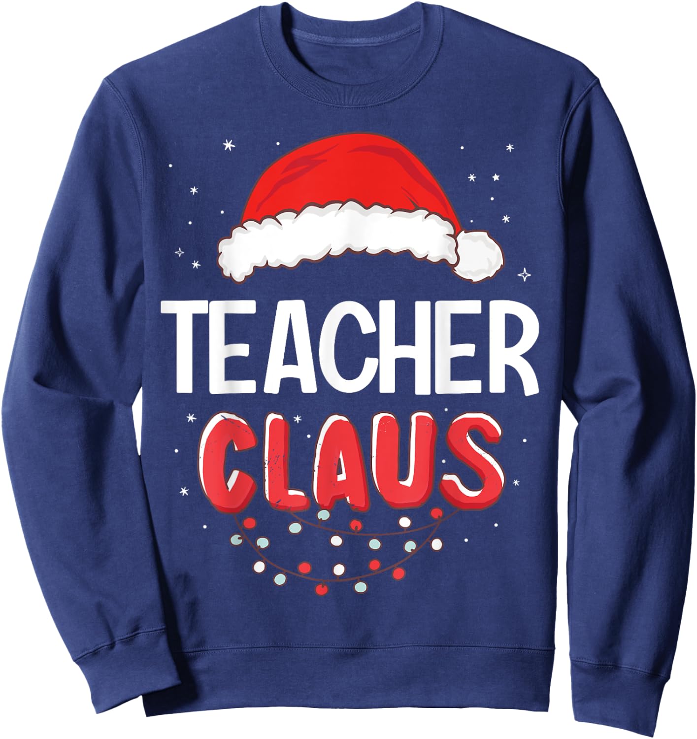 Teacher Santa Claus Christmas Matching Costume Men Women Sweatshirt - Sweatshirt | Navy