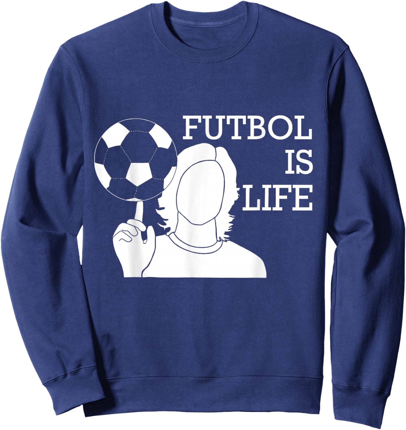 Futbol Is Life Sweatshirt - Sweatshirt | Navy