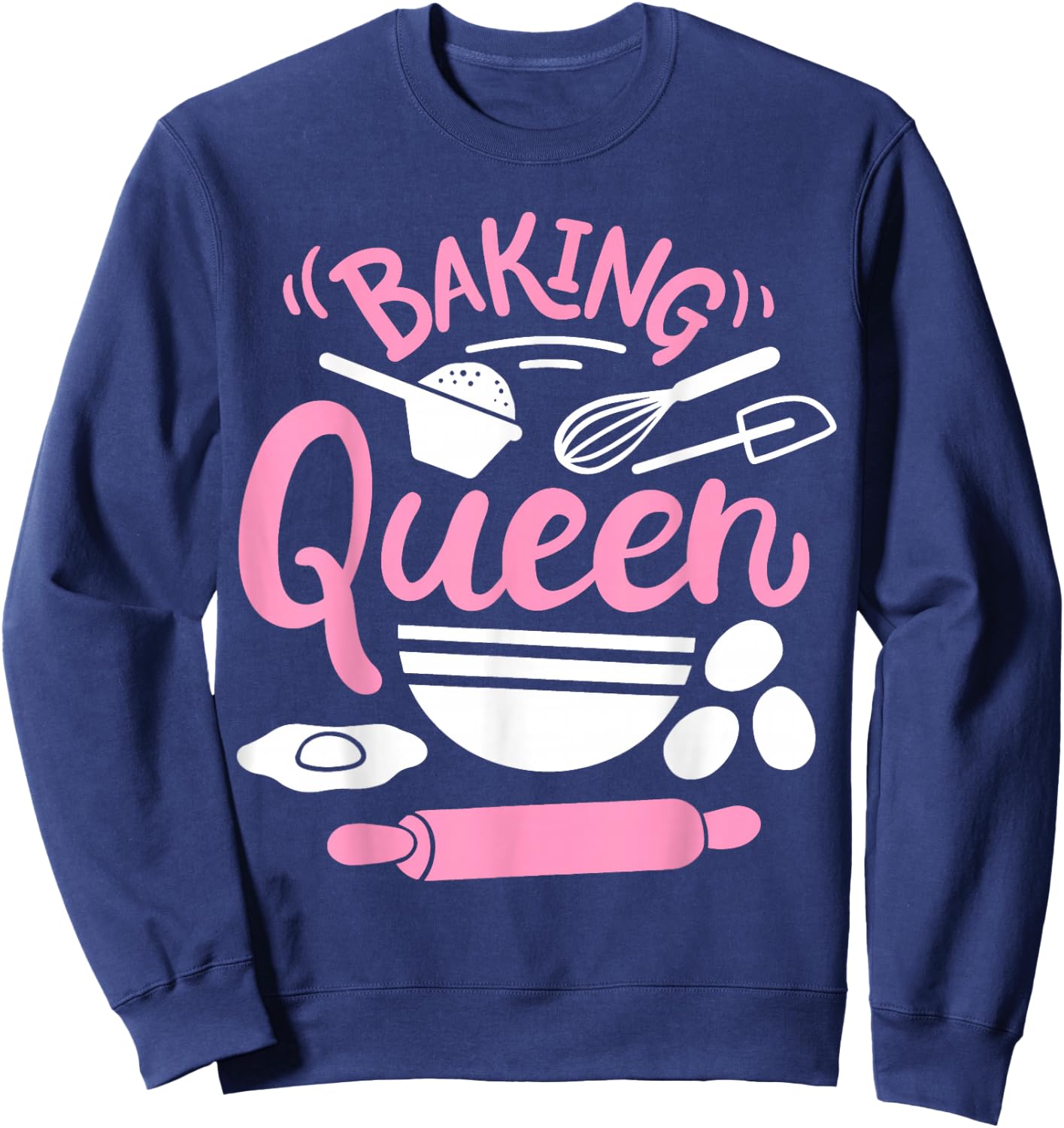 Baking Queen Baker Bakery Sweatshirt - Sweatshirt | Navy